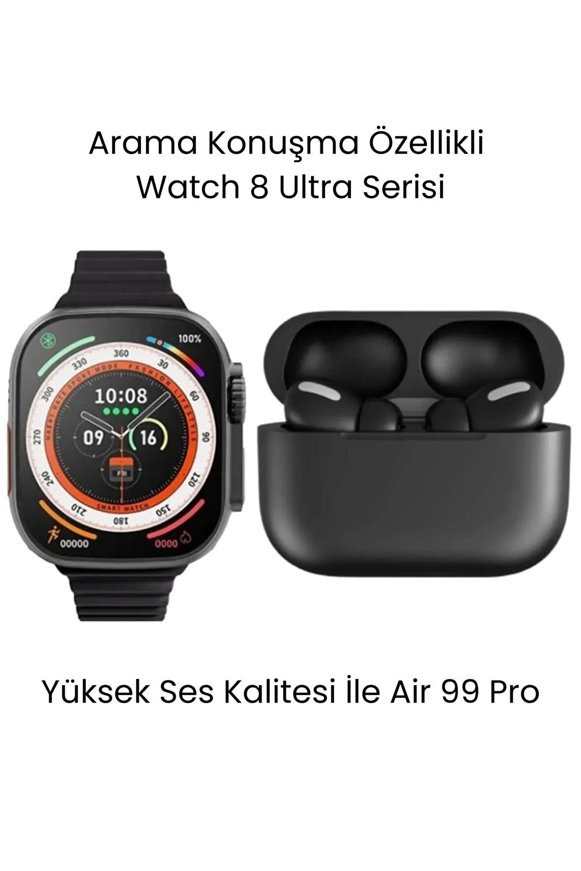 Watch 8 Ultra Serisi Akıllı Saat ve Air 99 Pro Bluetooth Kulaklık