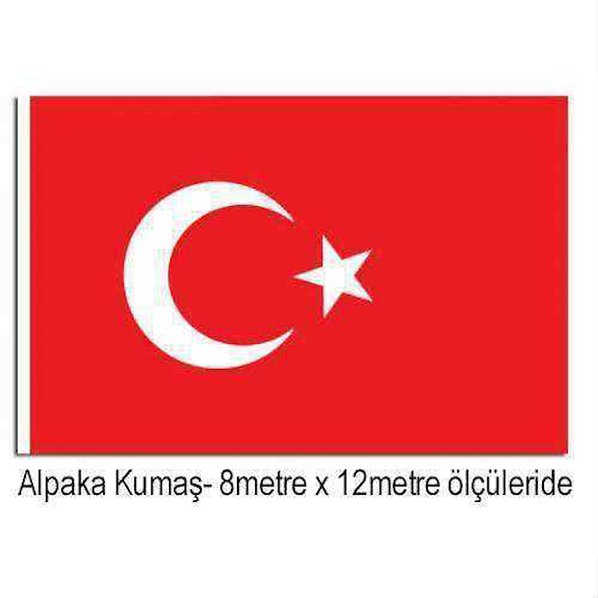Türkiye Cumhuriyeti Bayrağı Raşel Kumaş 8x12 Metre - Büyük Bayrak