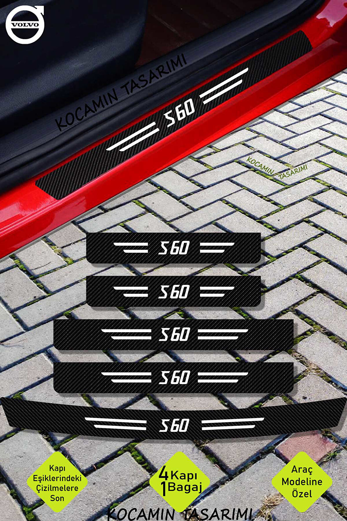 Volvo S60 Çizilmeye Dayanıklı Karbon Kapı Bagaj Eşik Koruma Seti Folyo Sticker S60 Yazılı