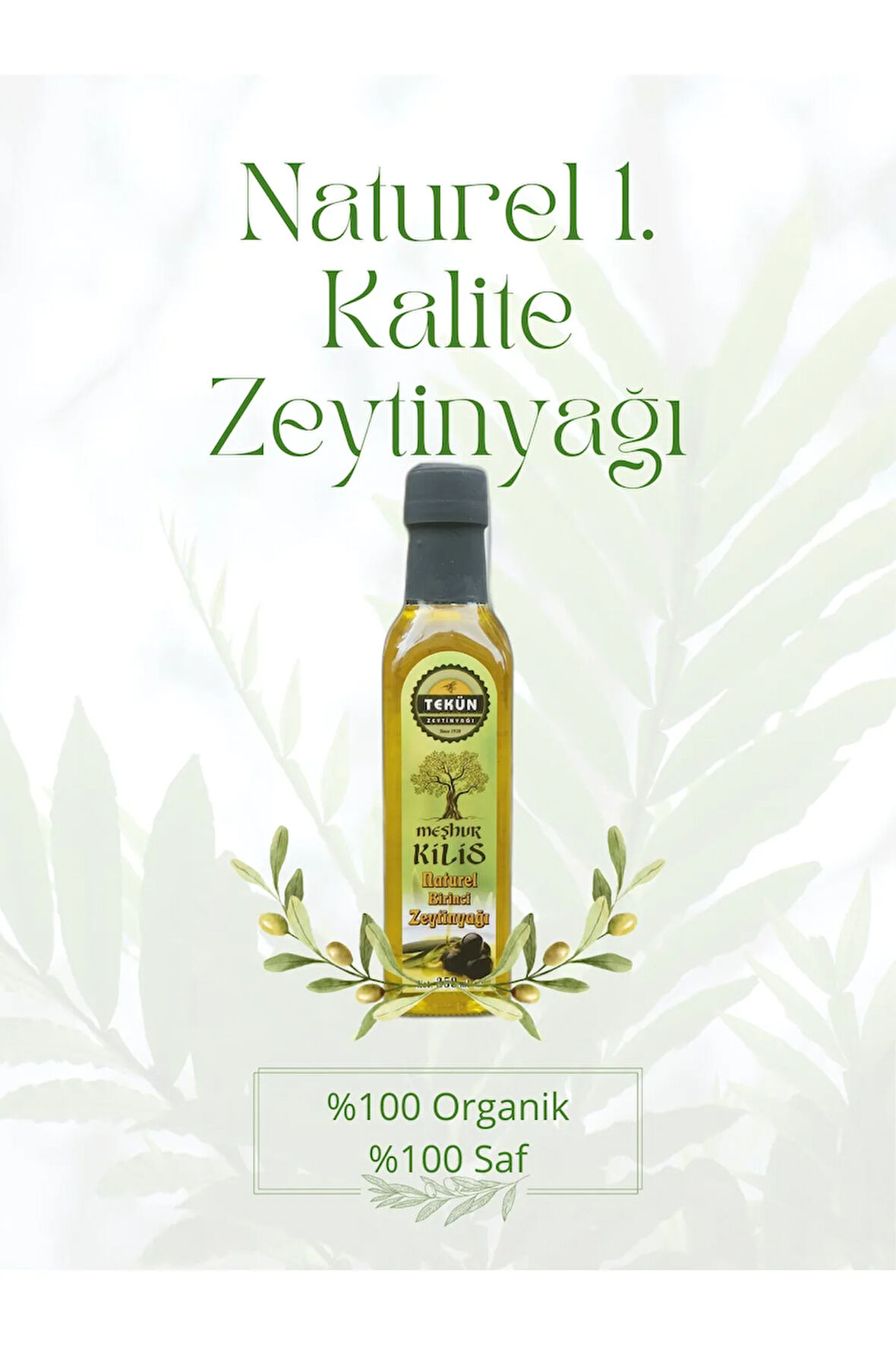 250ml Doğal 1.kalite Sızma Zeytinyağı