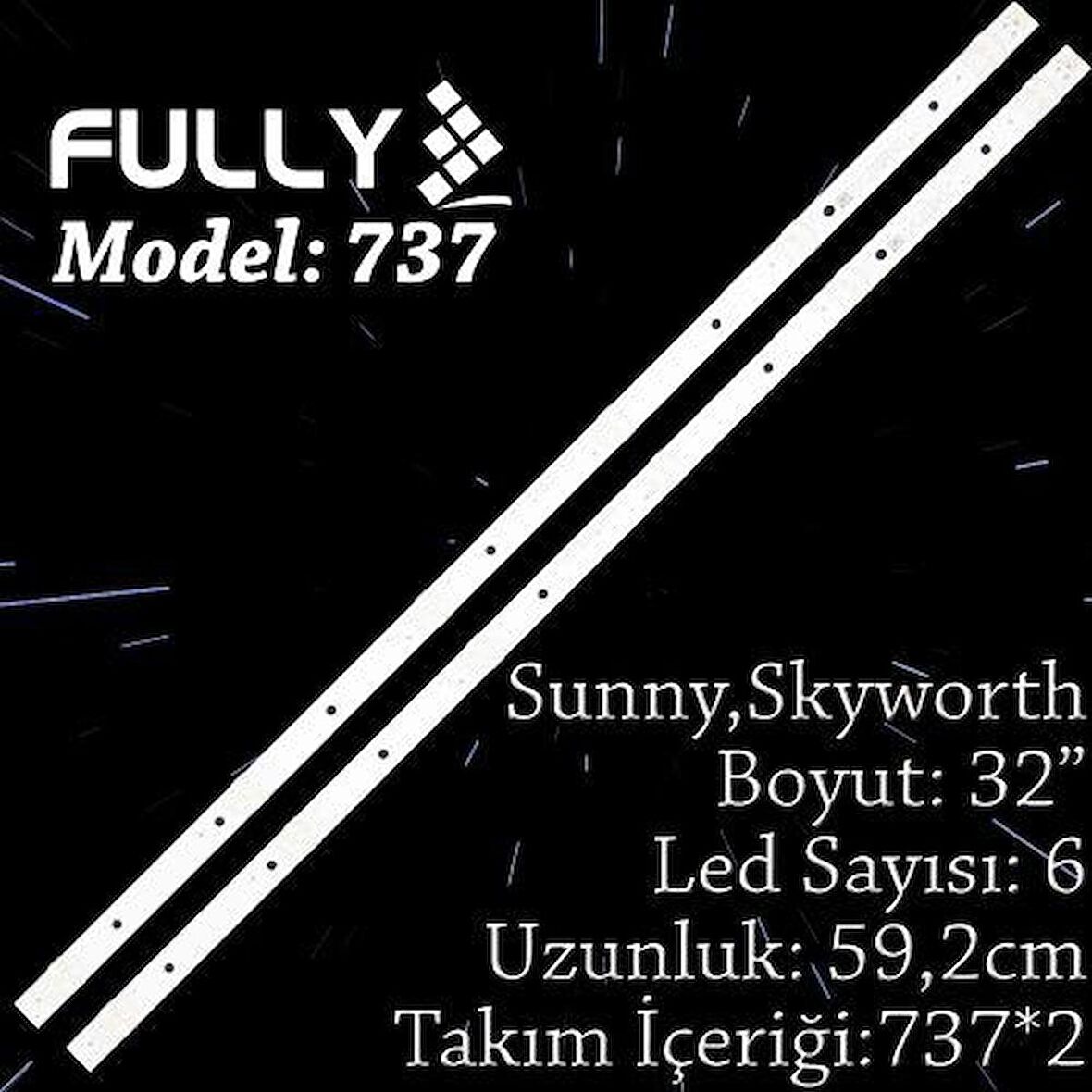 Fully SET-737 Sunny SN32DL3037 Takım Olarak Satılır.SET-2332 -FN320E30-0601S-01 A2 YAL13-00630300-39-6 Ledli 59cm-Tv Led Bar 3 volt  1141*2=GEN-737=36270=LCD1141=Takım Olarak Satılır--SN32DIL04/0202|SN32DIL0410202|LSC320AN09ED2|AX32DAB13/0216|EL32DAL