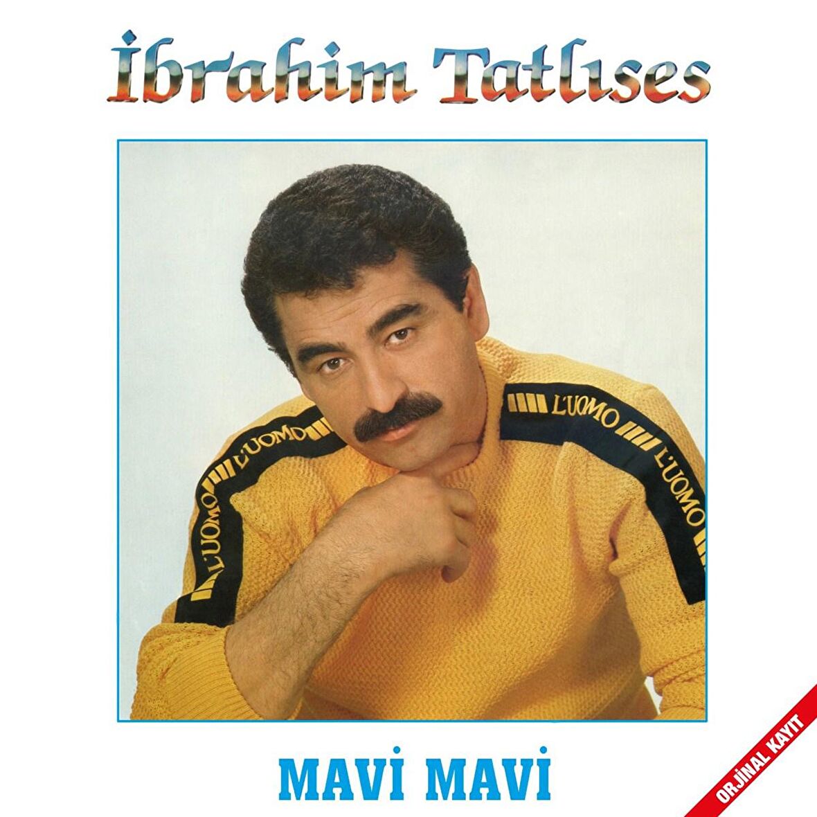 İbrahim Tatlıses - Mavi Mavi   (Plak)  