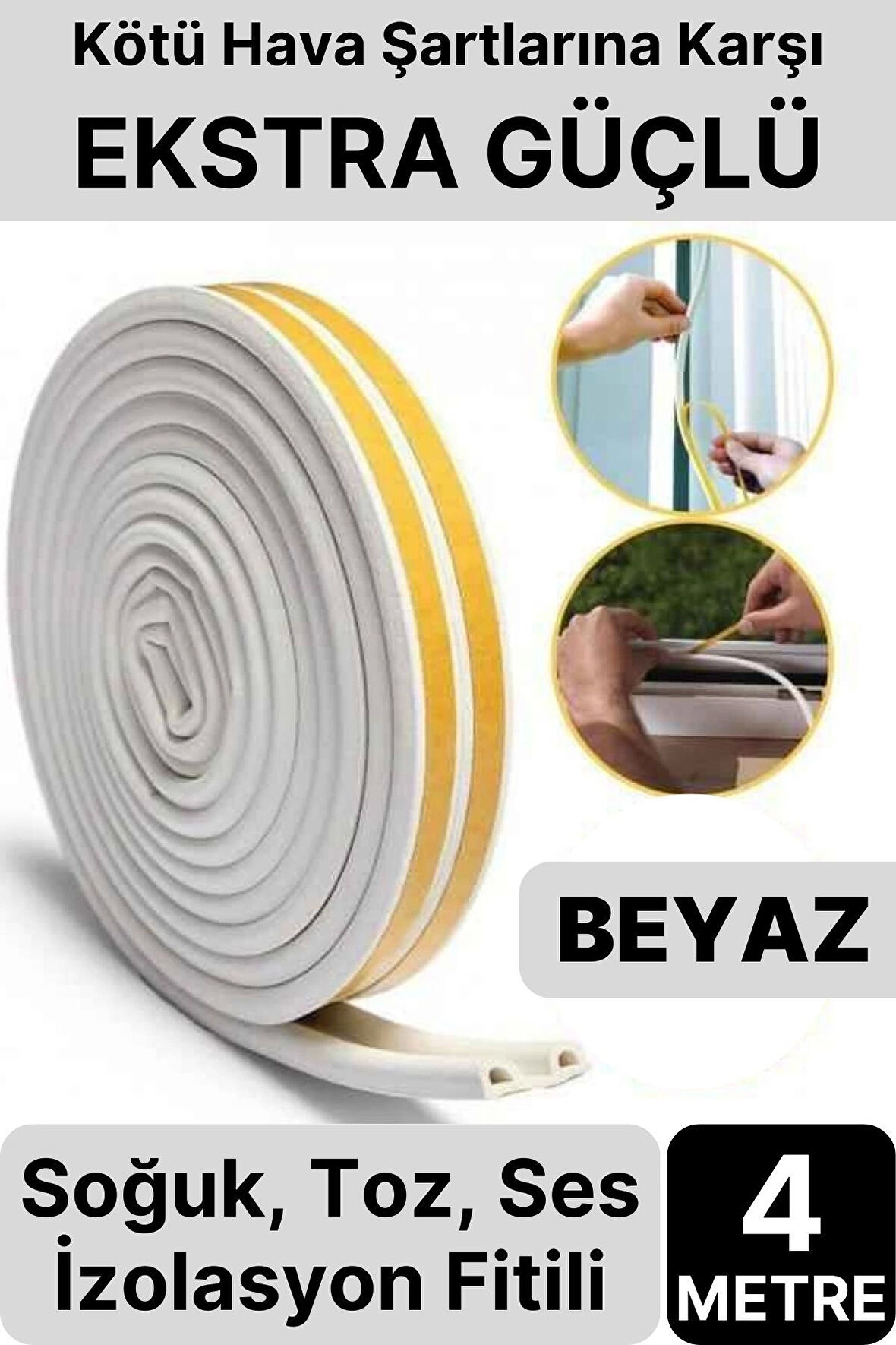 4 Metre Beyaz Pvc Doğrama Kapı Pencere Soğuk Geçirmez Sızdırmaz İzolasyon Fitil Yapışkanlı 2x2=4 mt