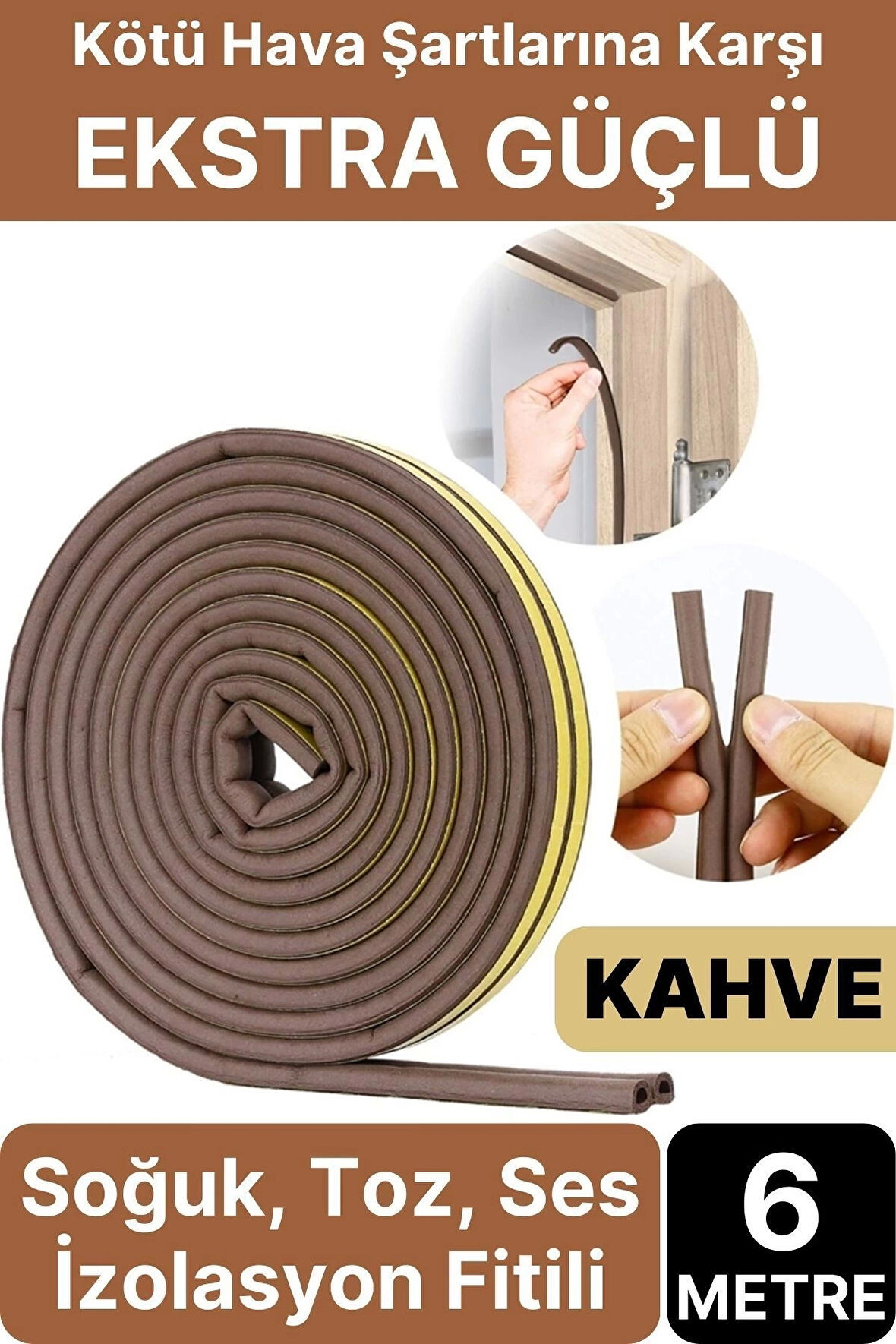 6 Metre Kahve Pvc Doğrama Kapı Pencere Soğuk Geçirmez Sızdırmaz İzolasyon Fitil Yapışkanlı 3x2=6 mt