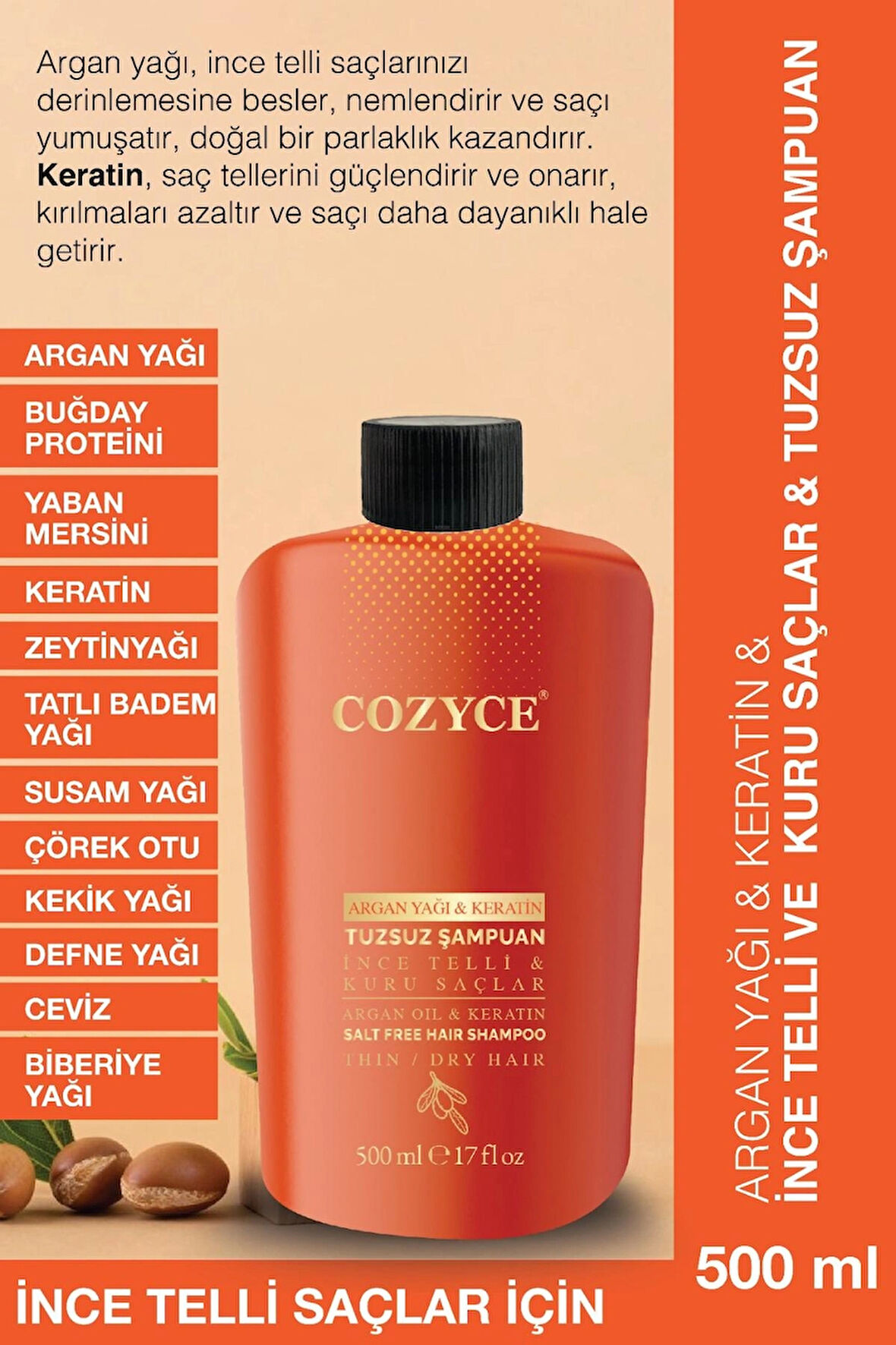 COZYCE ARGAN-KERATİNLİ İNCE TELLİ KURU SAÇLAR İÇİN TUZSUZ ŞAMPUAN 500ML