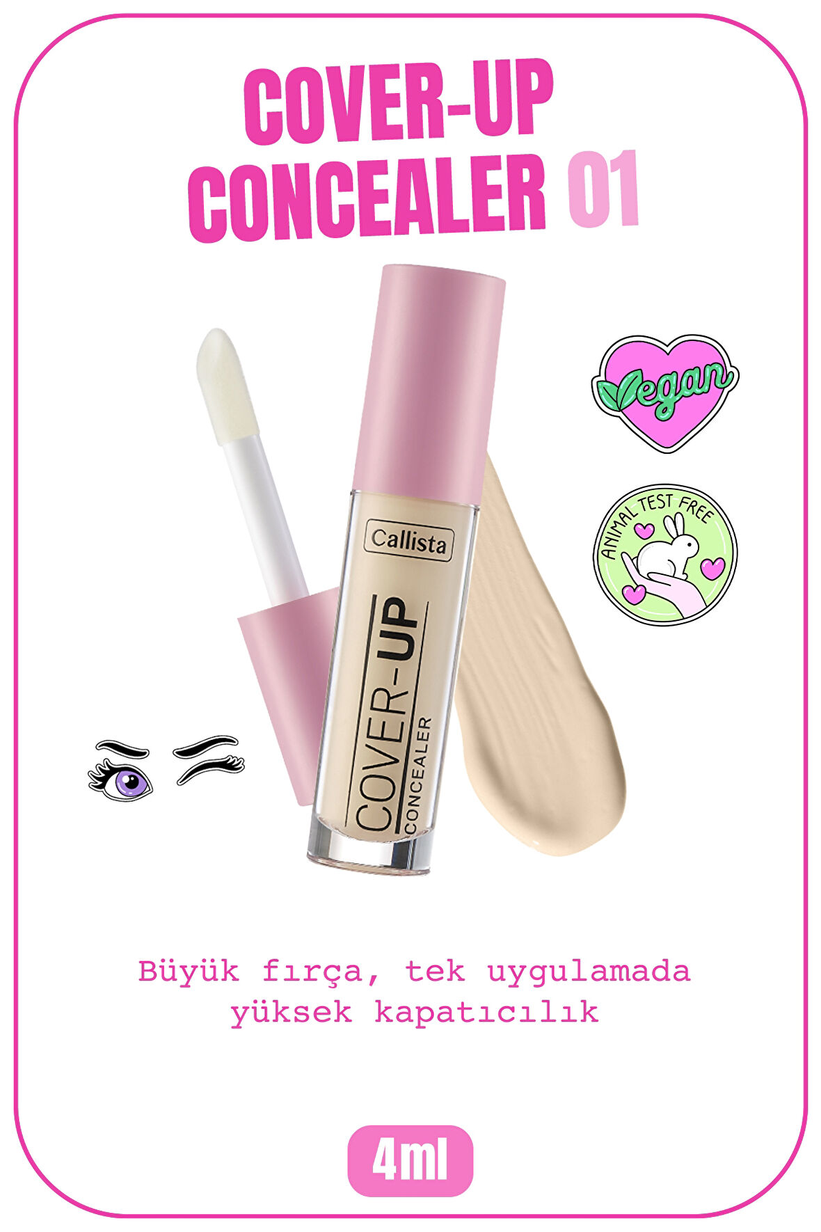 Callista Cover Up Concealer Göz Altı Kapatıcısı 01 Çok Açık