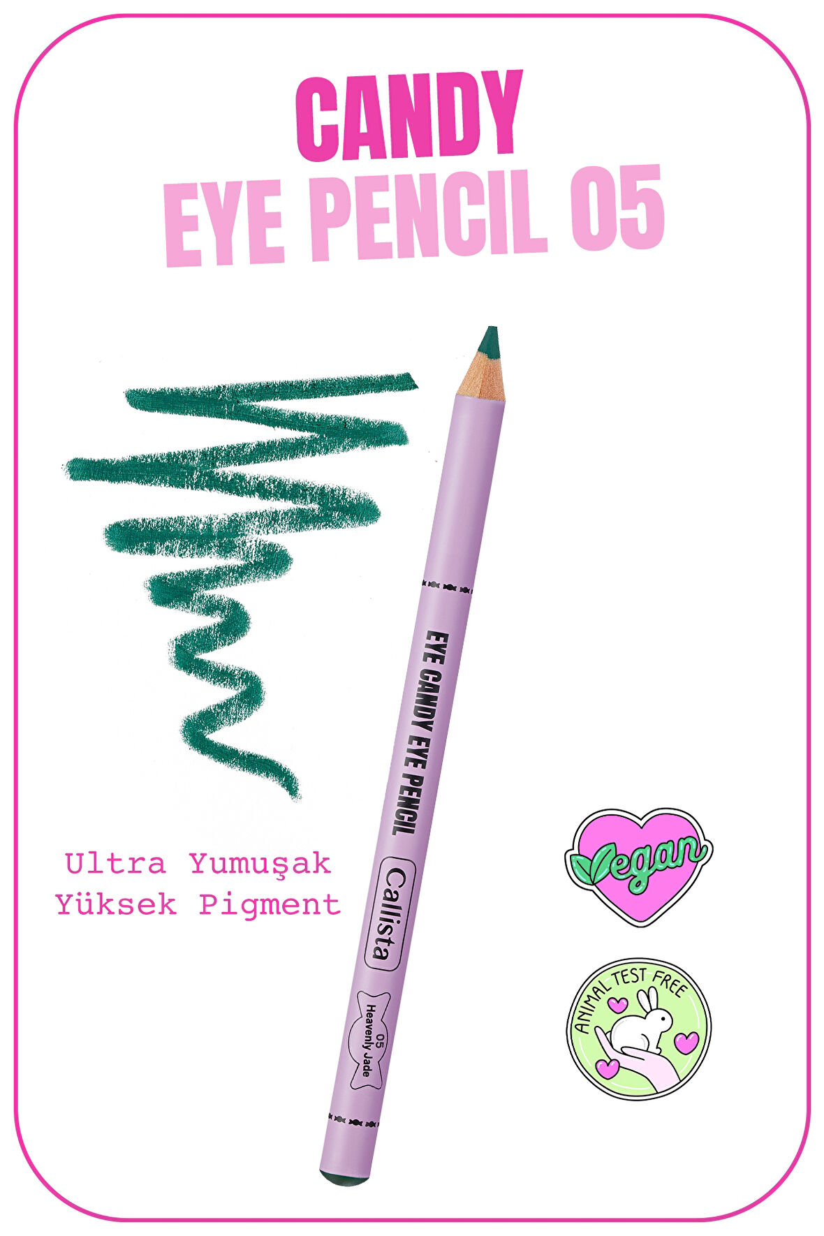 Callista Eye Candy Göz Kalemi 05 Heavenly Jade - Yeşil