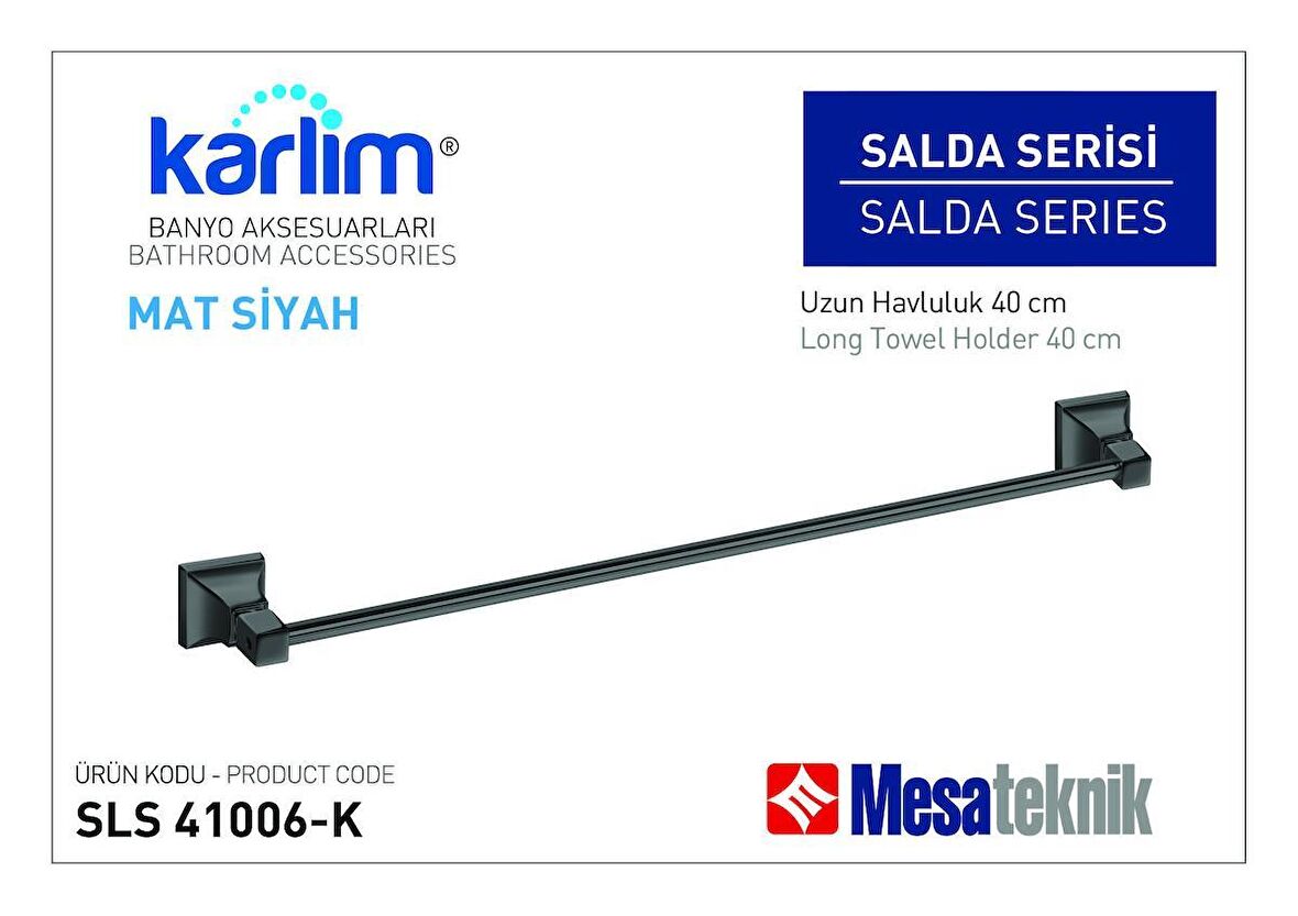 SLS 41006-K Karlim® Salda Serisi Uzun Havluluk 45 cm - Mat Siyah Kaplama