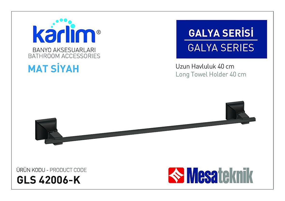 Karlim® Galya Serisi Uzun Havluluk 45 cm - 8 * 8 Full Lama - Mat Siyah Kaplama