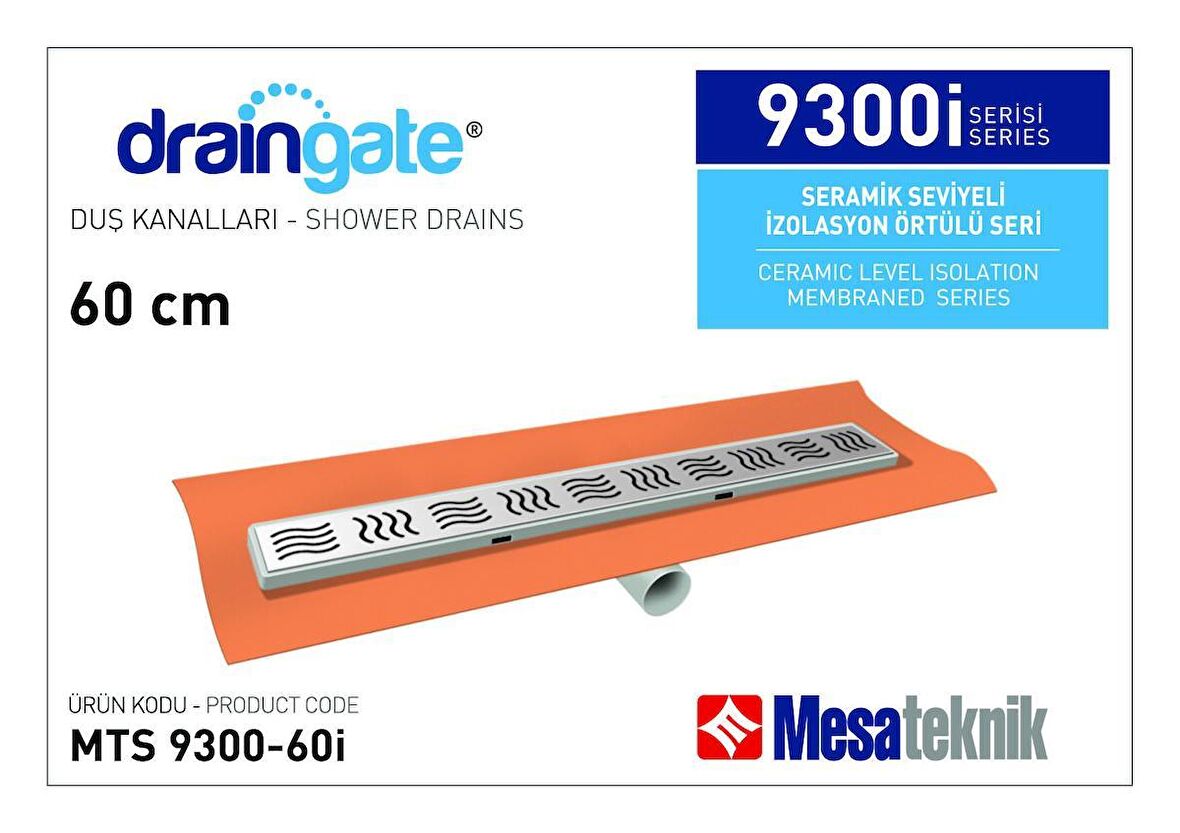 Mesateknik Draingate® Seramik Seviyeli İzolasyon Örtülü Serisi MTS 9300 60İ