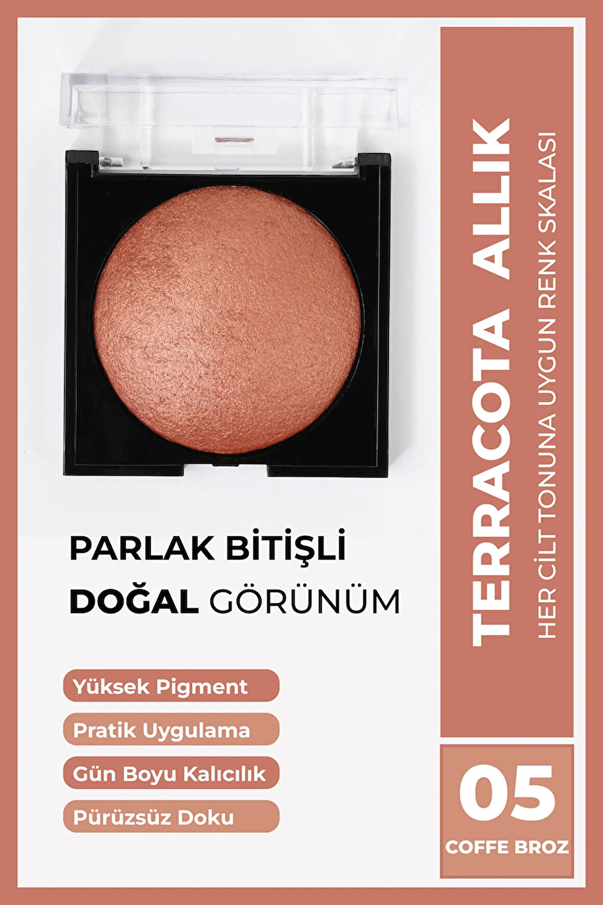 Terracota Allık 10 Gr 05 Coffe Peach, Kolay Dağılım, Topaklanmaz, Ince-pürüzsüz Doku, Canlı Görünüm