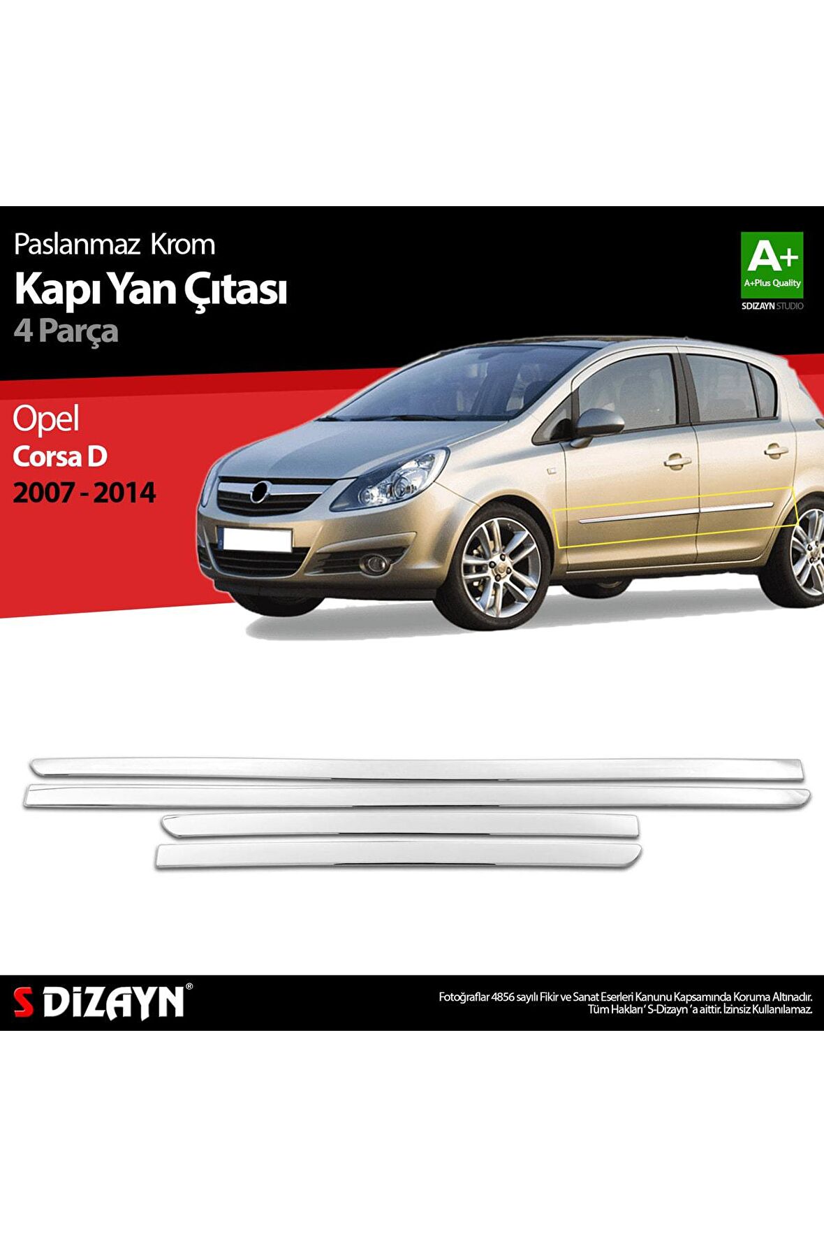 S-dizayn Opel Corsa D Krom Kapı Yan Çıtası 2007-2014