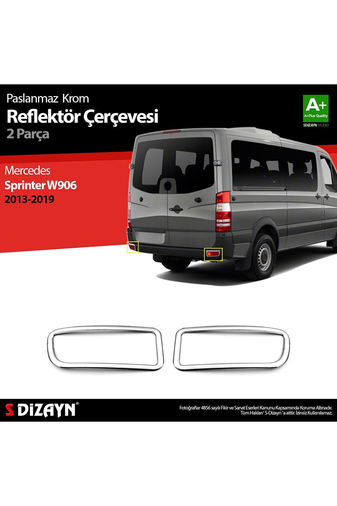 S-dizayn Mercedes Sprinter W906 Krom Arka Reflektör Çıtası 2 Prç. 2013-2018