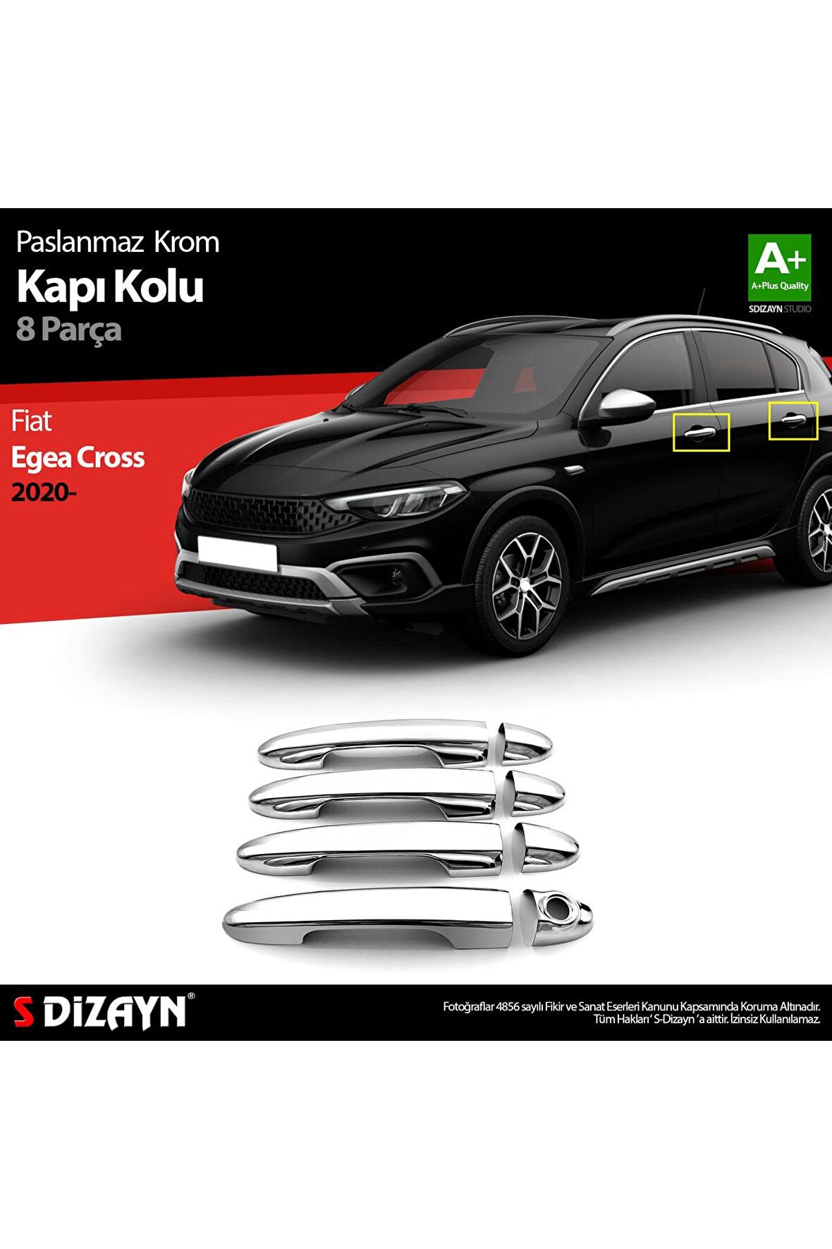 S-dizayn Fiat Egea Cross Krom Kapı Kolu 8 Prç. 2020 Üzeri Uyumlu