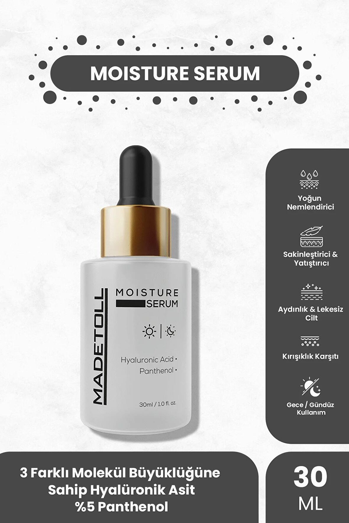 Madetoll Moisture Serum 30 ml Yoğun Nemlendirici ve Dolgunlaştırıcı 3x Hyalüronik Asit+Panthenol