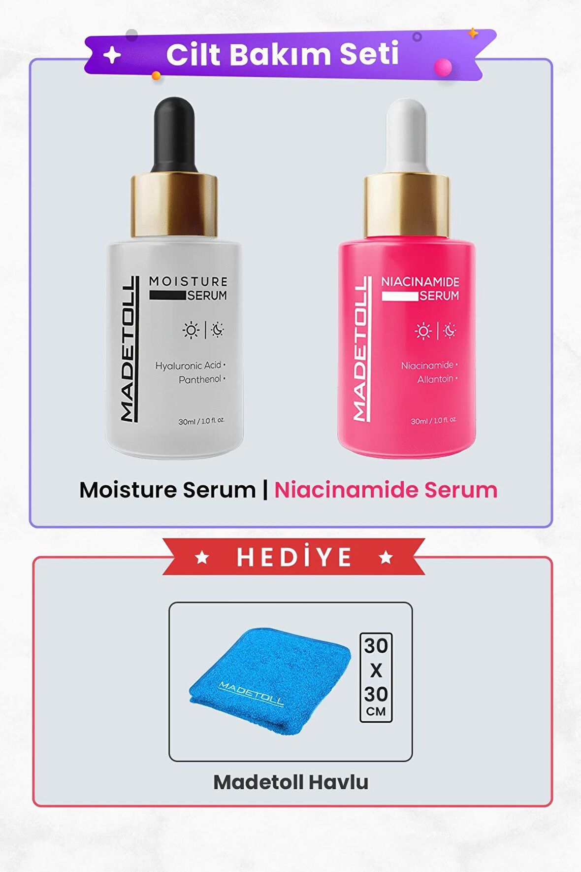 Madetoll Moisture Serum 30 ml + Niacinamide Serum 30 ml Madetoll Yüz Havlusu Hediye