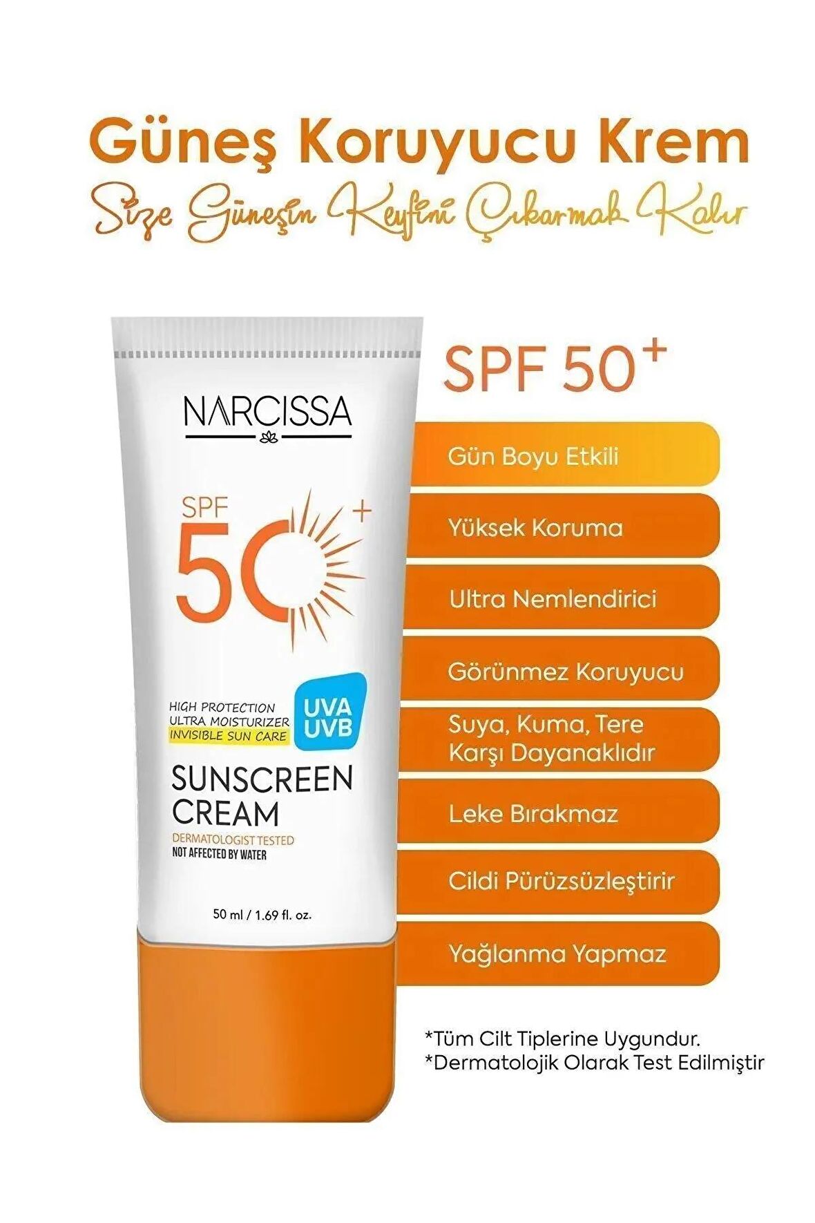 Narcissa Yüksek Koruyucu, Leke Karşıtı Güneş Kremi 50 SPF+ Waterproof UVA + UVB 50 ML