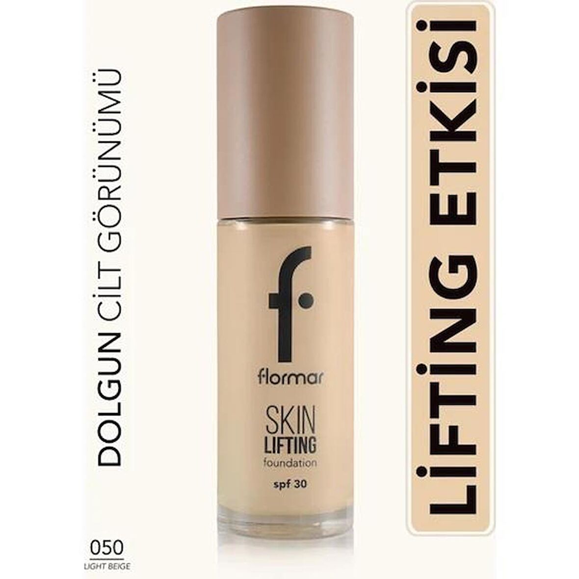 Spf30 Sıkılaştırıcı Fondöten (SICAK ALT TON) - Skin Lifting Fdt. - 050 Light Beige - 8682536059619