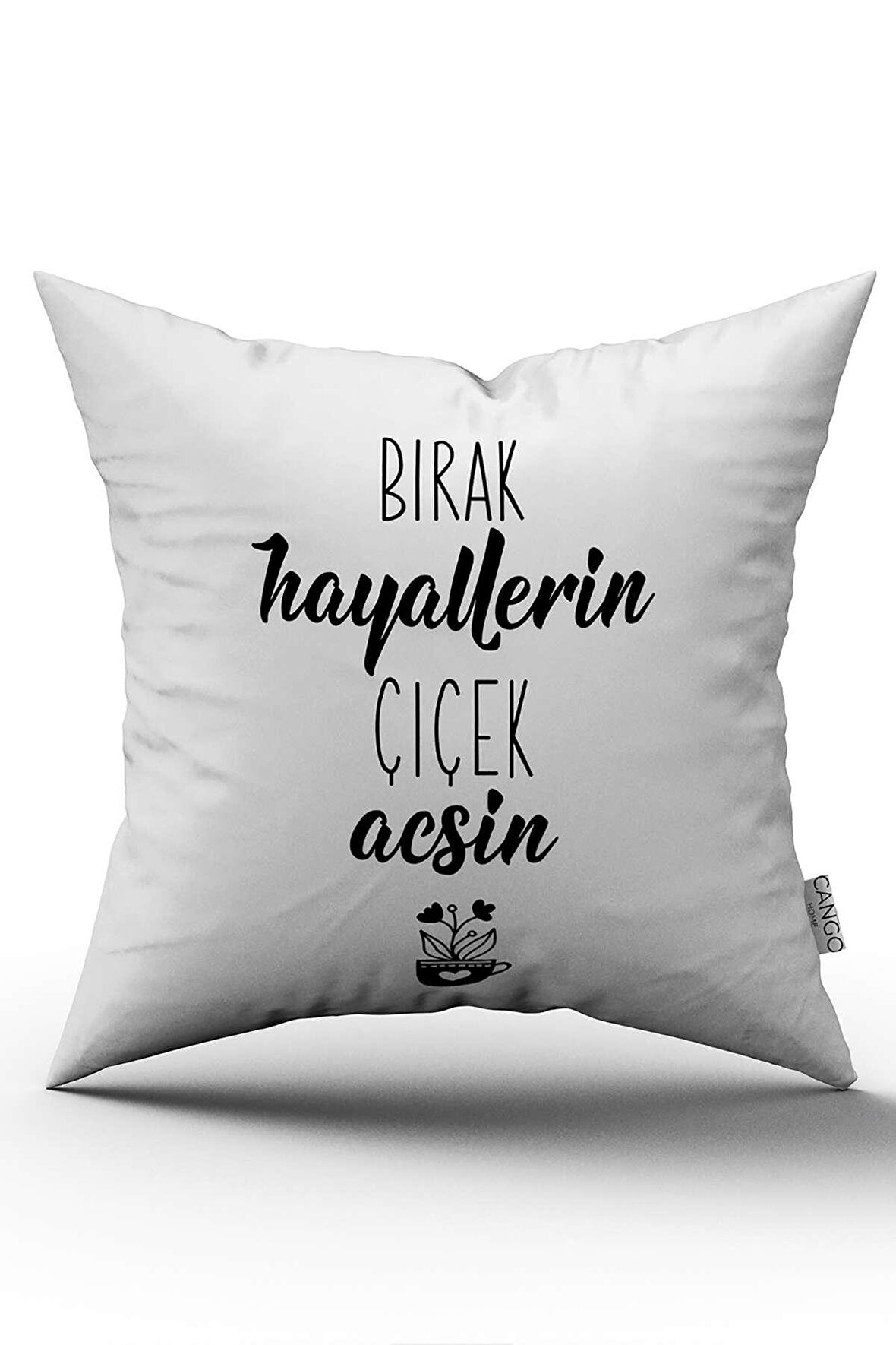 Çift Taraflı Beyaz Siyah Bırak Hayallerin Çiçek Açsın Yazılı Dijital Baskı Kırlent Yastık Kılıfı - CGH415-CT