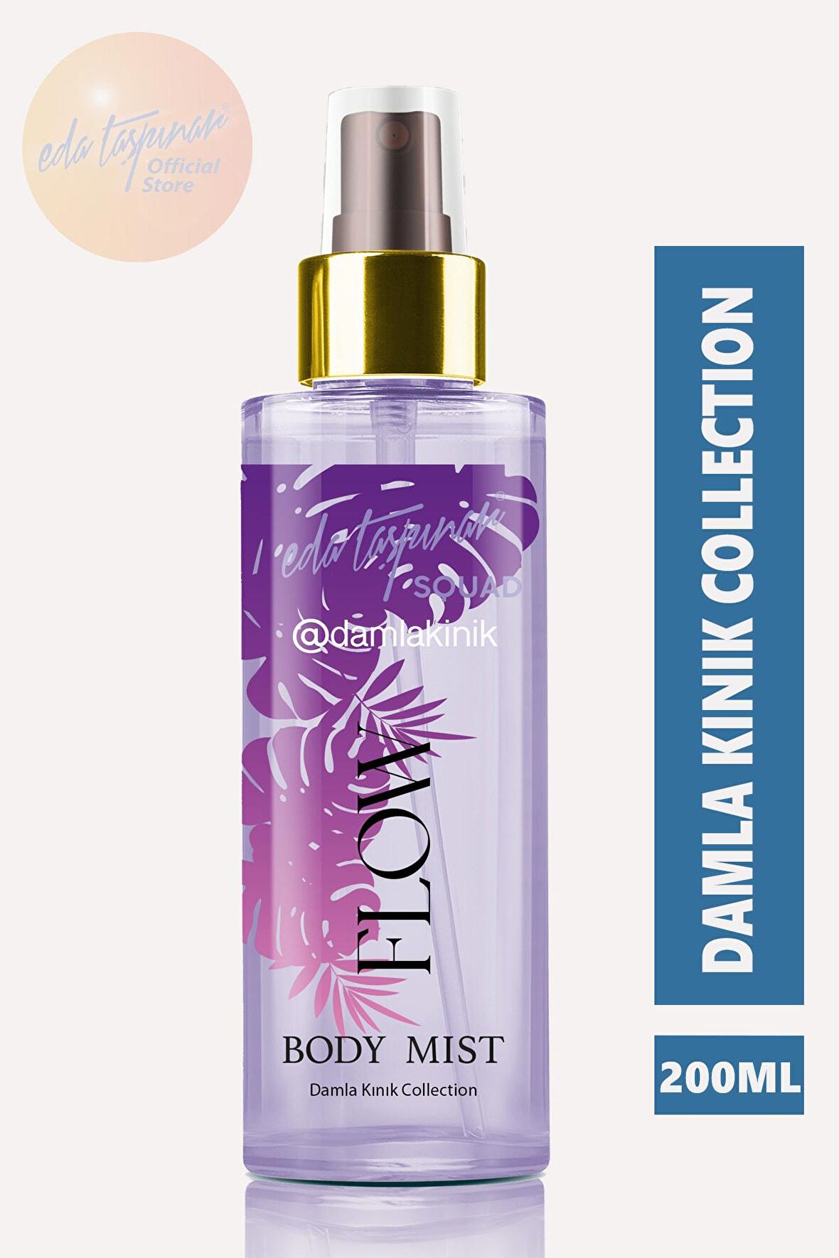 Eda Taşpınar Squad Flow Damla Kınık Collection Body Mist - 200 ML (EGX75)