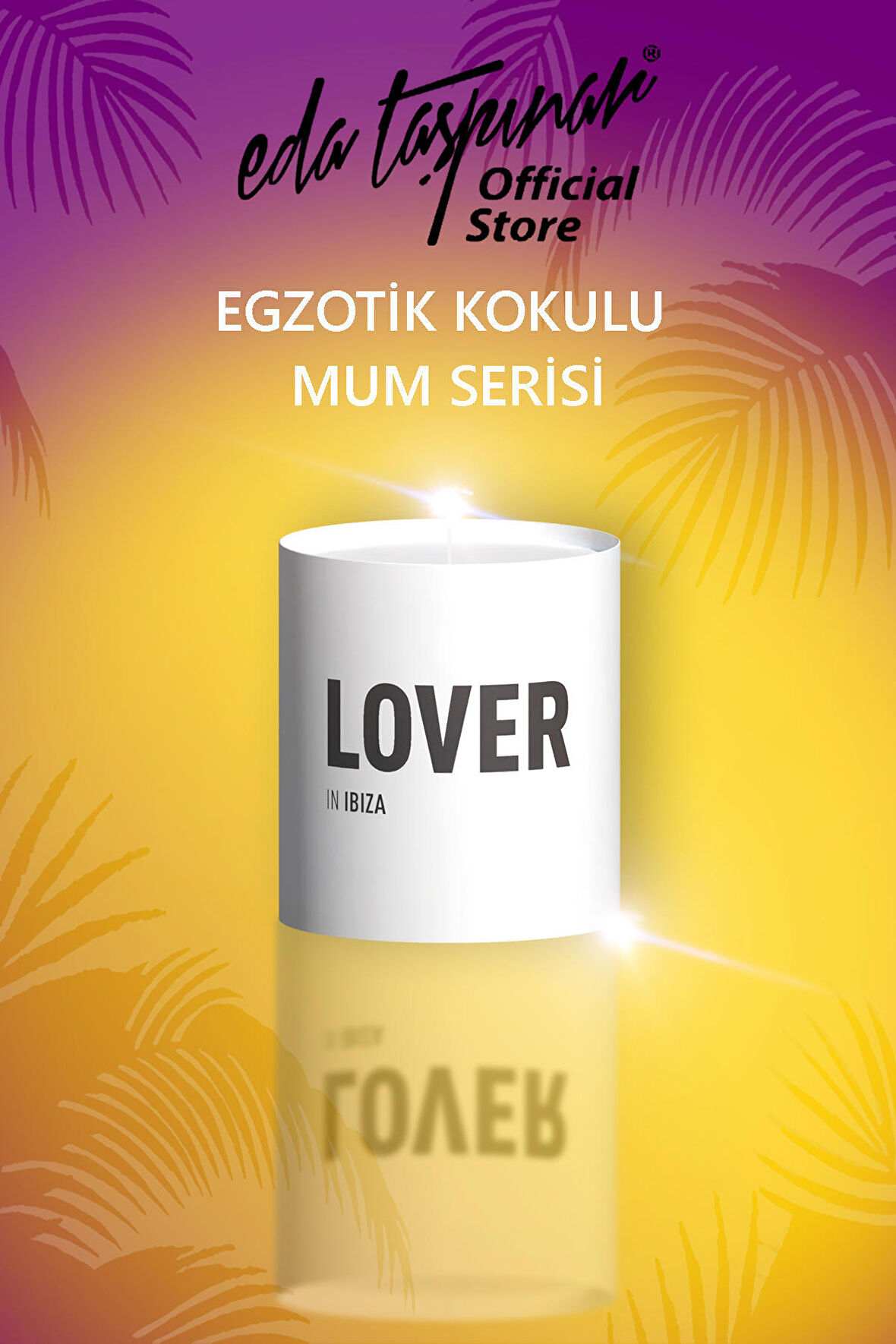 Eda Taşpınar Lover In Ibiza Mum (EGY0021)