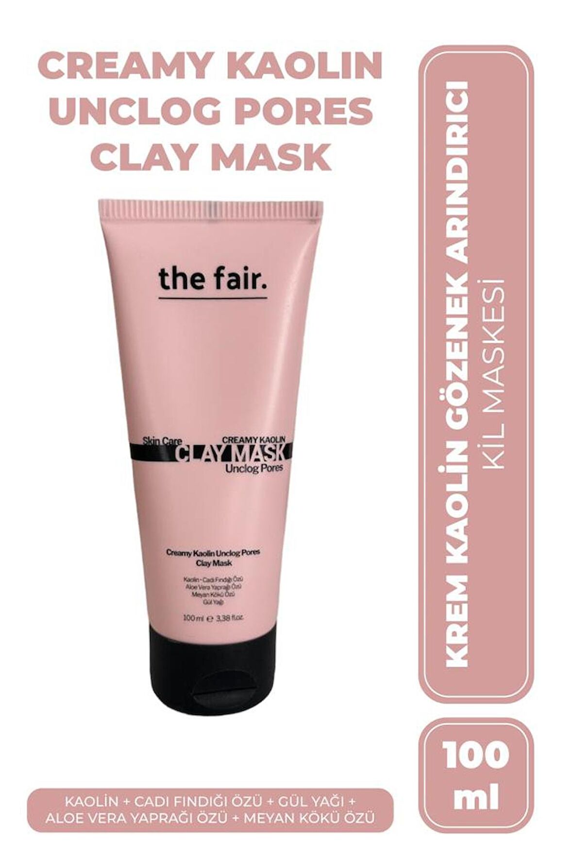 the fair.  Creamy Kaolin Gözenek Temizleye Kil  Maskesi 100 ml