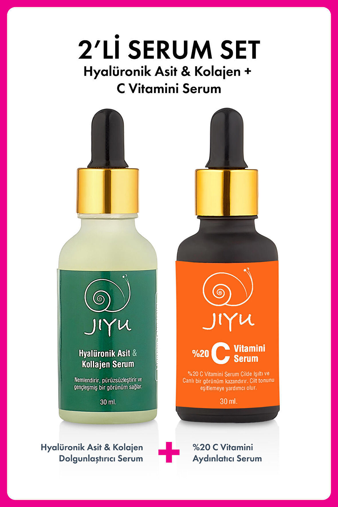 Jiyu Hyalüronik Asit ve Kolajen Dolgunlaştırıcı Serum + Jiyu C Vitamini Aydınlatıcı, Cilt Tonu Eşitleyici Cilt Bakım Seriumu 2'li Cilt Bakım Seti 2x30 ml.