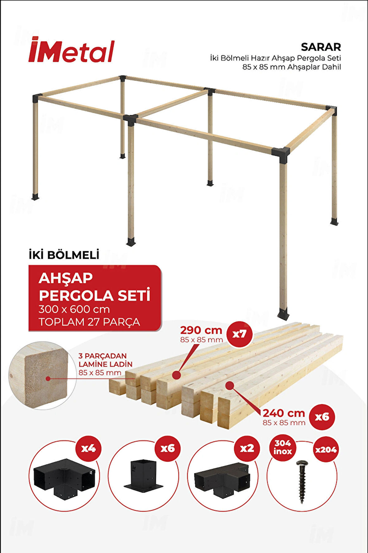 İmetal Sarar İki Bölümlü Hazır Ahşap Pergola Seti 85 x 85 mm Ahşaplar Dahil