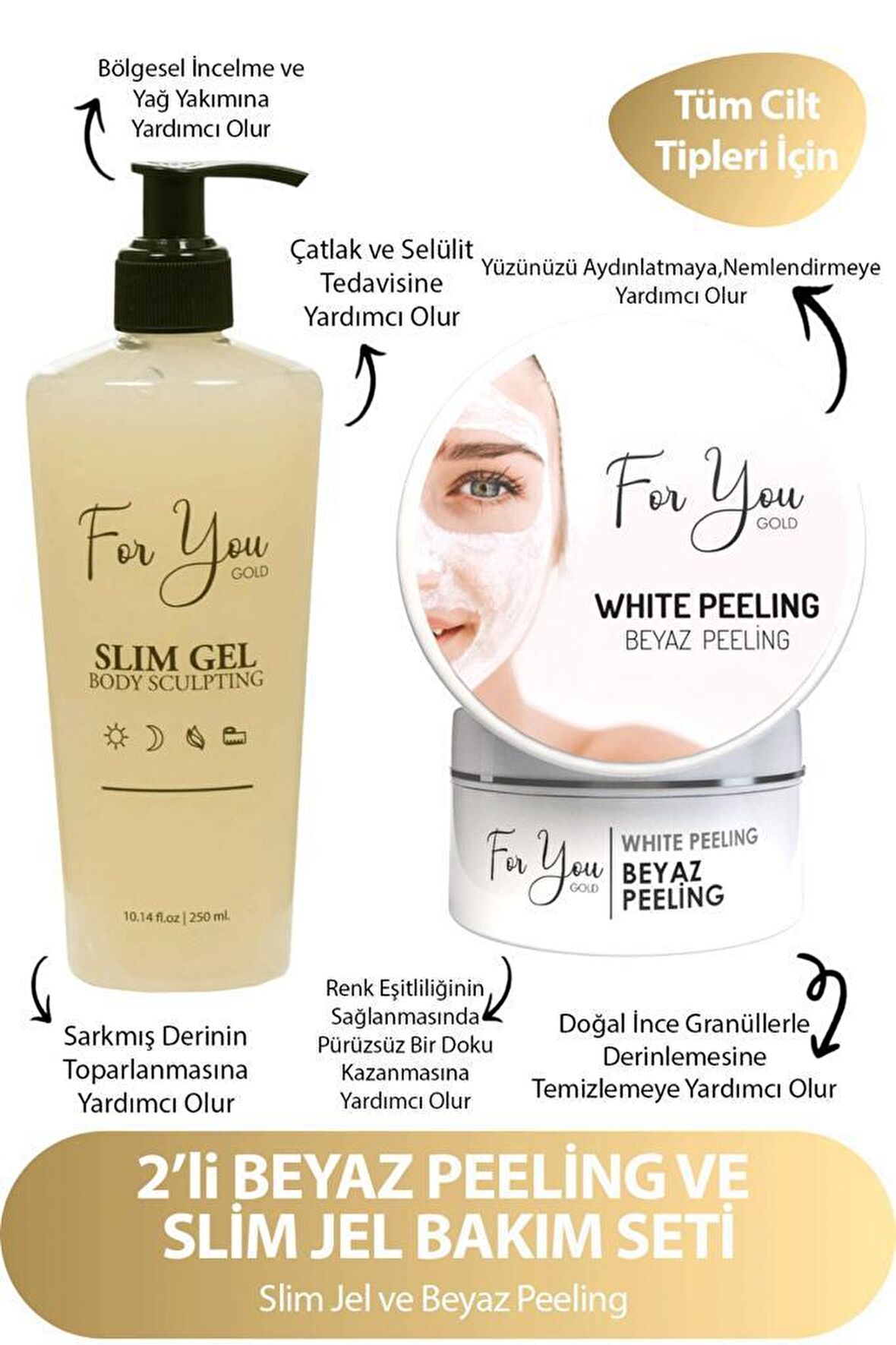 For You Gold Selülit Jel 250 ml & Beyaz Peeling