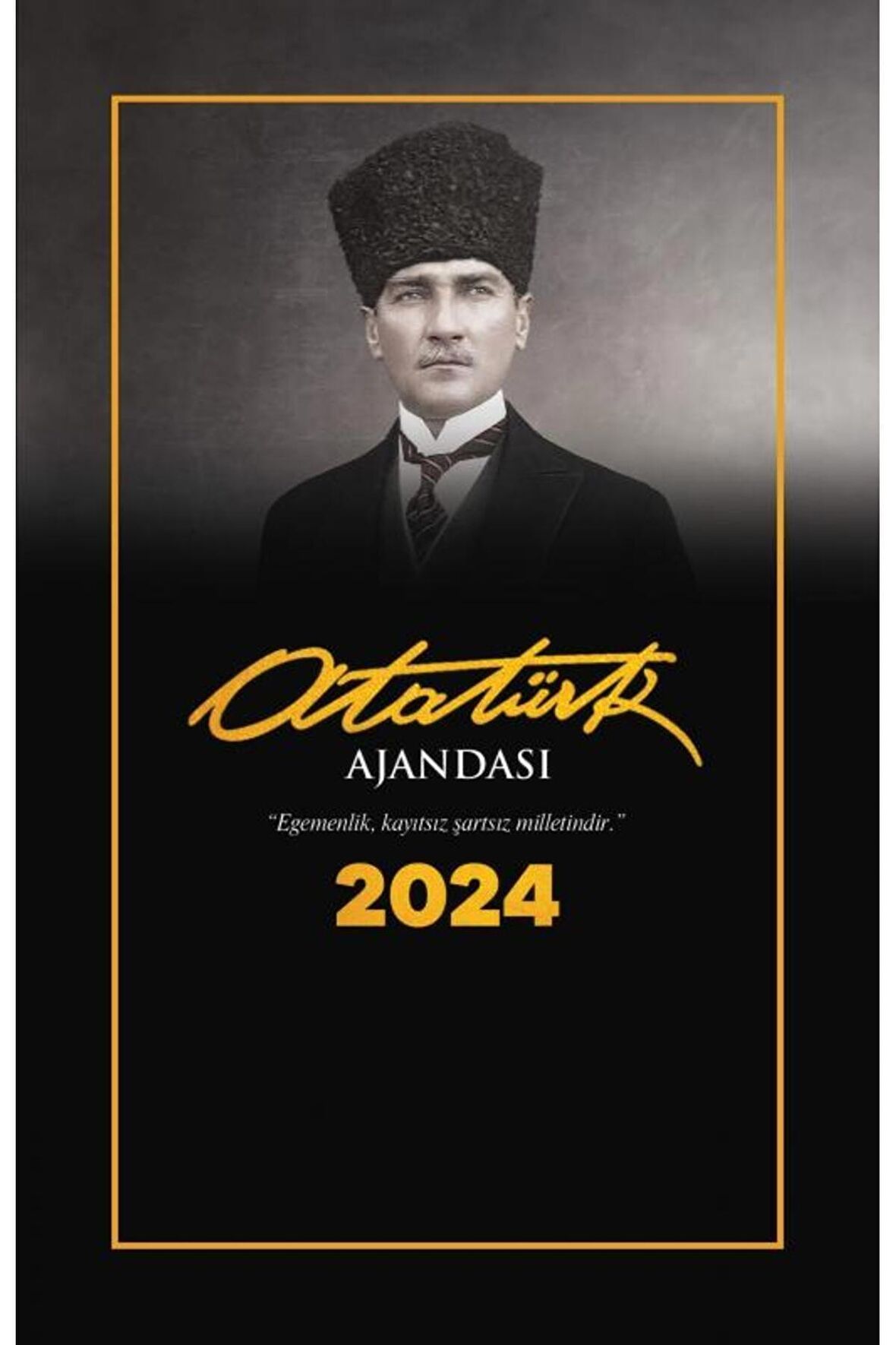 Kalpaklı 2024 Atatu?rk Ajandası