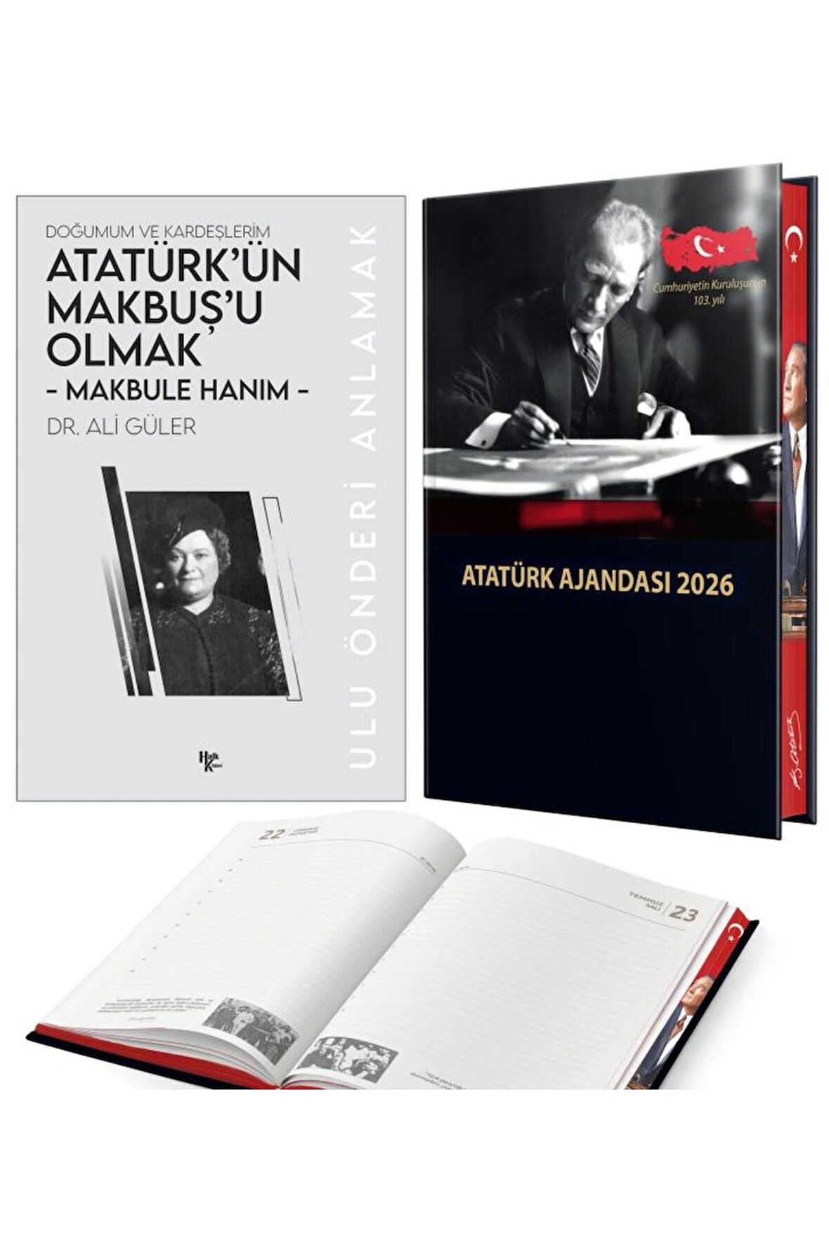 Atatürk'ün Makbuşu Olmak - Ali Güler ve 2026 Atatürk Ciltli Ajanda