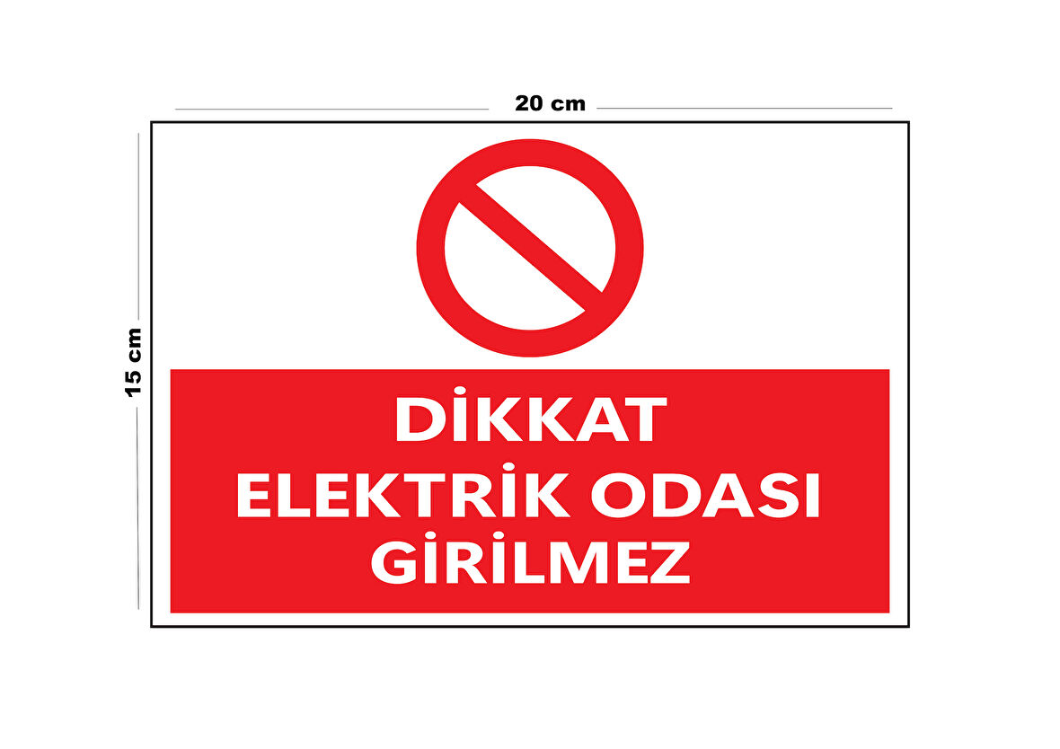 Lucena Metal Dikkat Elektrik Odası Girilmez 15 Cm x 20 Cm Uyarı Levhası Yönlendirme Tabelası
