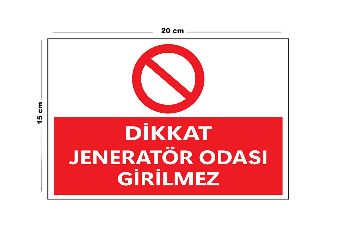 Lucena Metal Dikkat Jeneratör Odası Girilmez 15 Cm x 20 Cm Uyarı Levhası Yönlendirme Tabelası