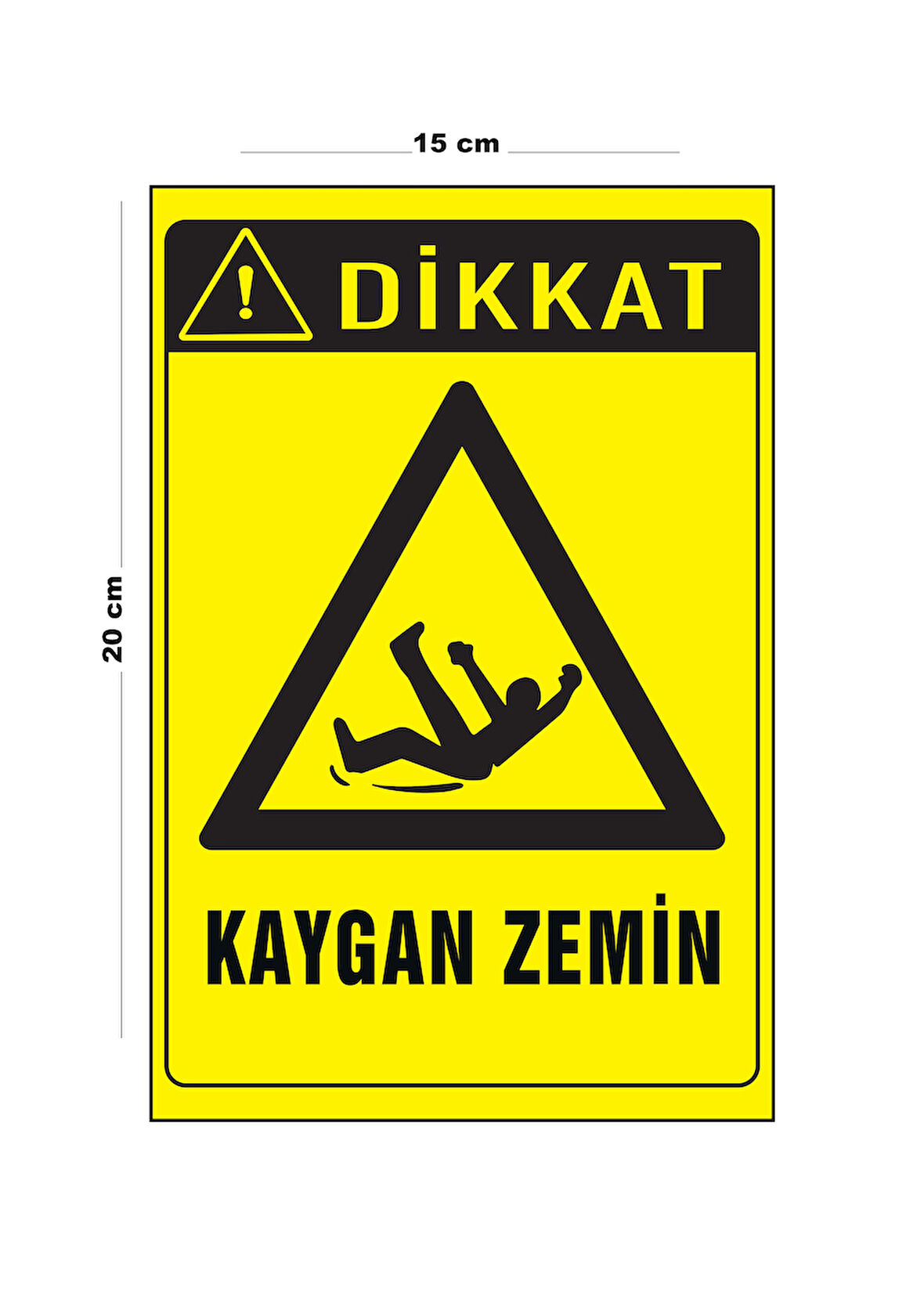 Lucena Metal Dikkat Kaygan Zemin 15 Cm x 20 Cm Uyarı Levhası Yönlendirme Tabelası