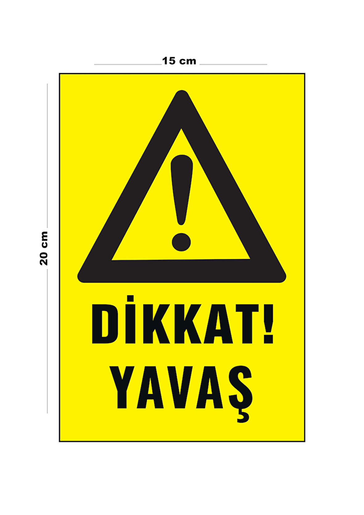 Lucena Metal Dikkat Yavaş 15 Cm x 20 Cm Uyarı Levhası Yönlendirme Tabelası