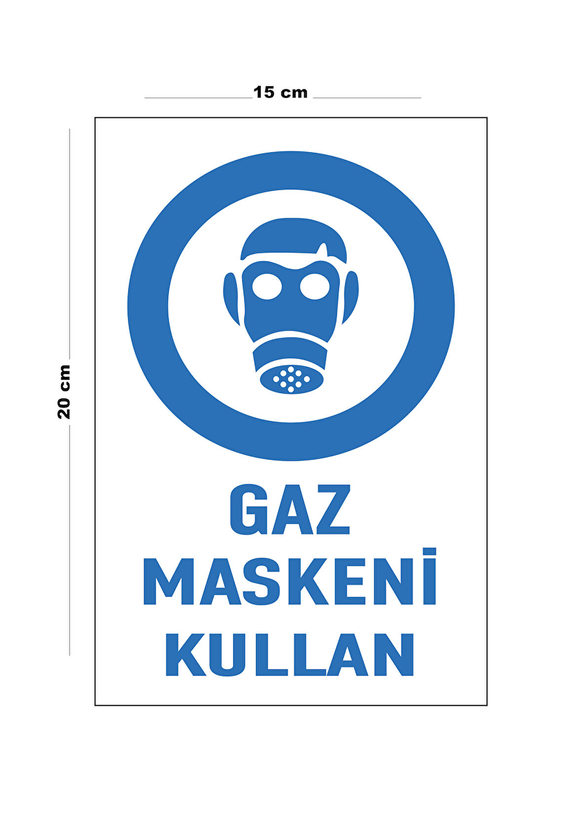 Lucena Metal Gaz Maskeni Kullan 15 Cm x 20 Cm Uyarı Levhası Yönlendirme Tabelası