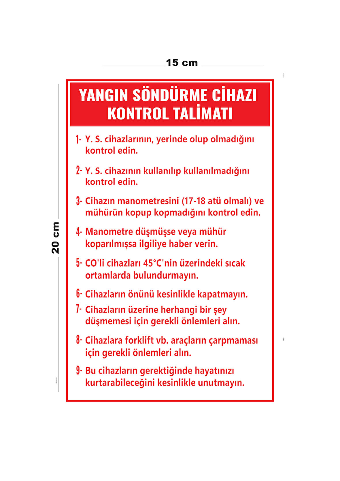 Lucena Metal Yangın Söndürme Cihazı Kontrol Talimatı 15 Cm x 20 Cm Uyarı Levhası Yönlendirme Tabelası