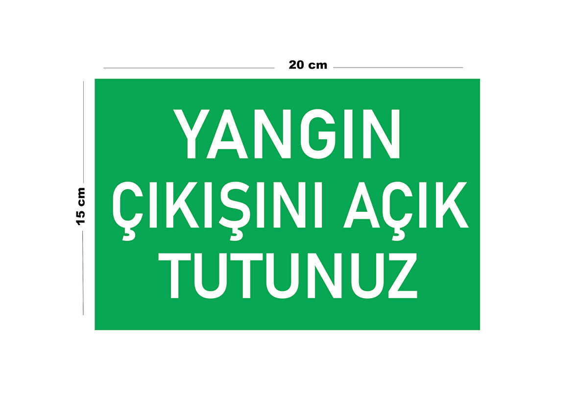 Lucena Metal Yangın Çıkışını Açık Tutunuz 15 Cm x 20 Cm Uyarı Levhası Yönlendirme Tabelası