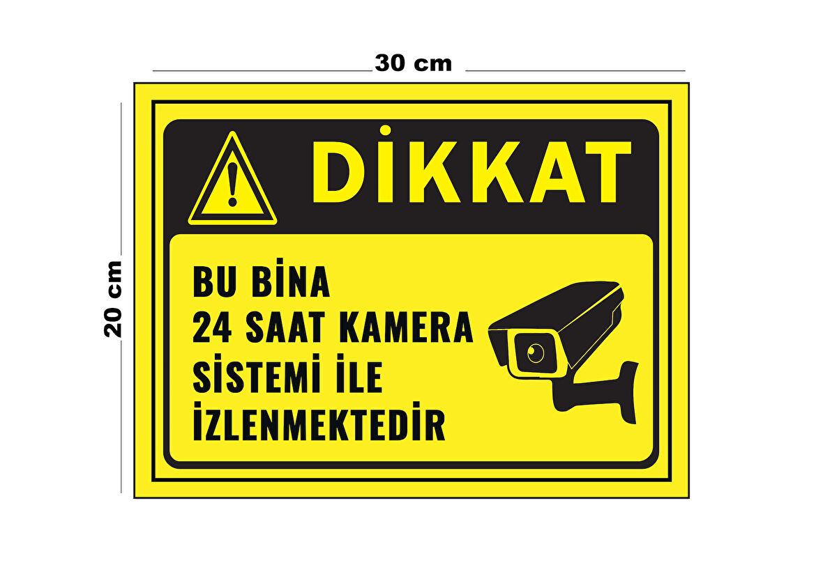 Metal Dikkat Bu Bina 24 Saat Kamera İle İzlenmektedir - 2 20cm x 30cm A4 Büyüklüğünde Uyarı Levhası