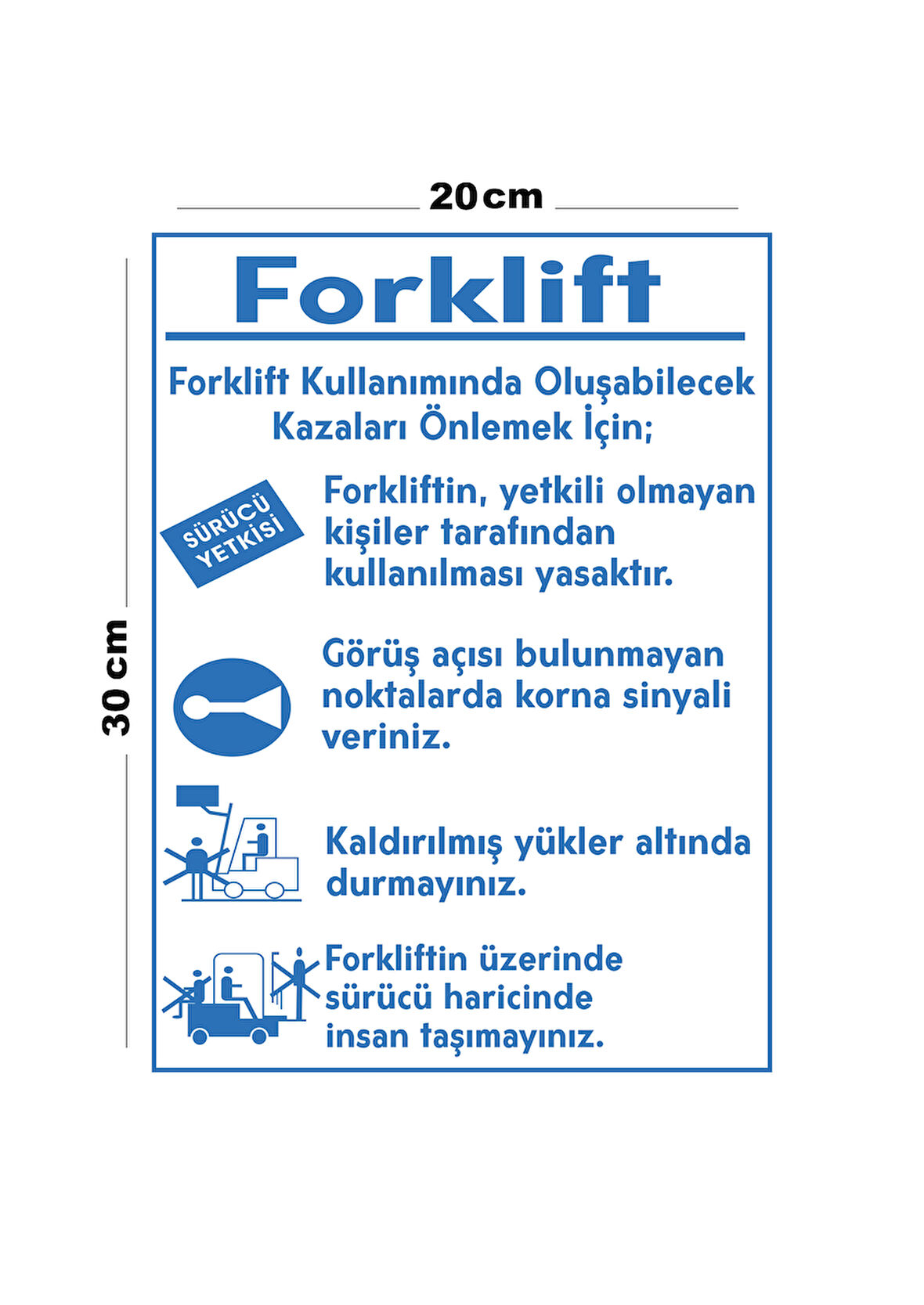 Metal Forklift Kullanımı 20cm x 30cm A4 Büyüklüğünde Uyarı Levhası Yönlendirme Tabelası