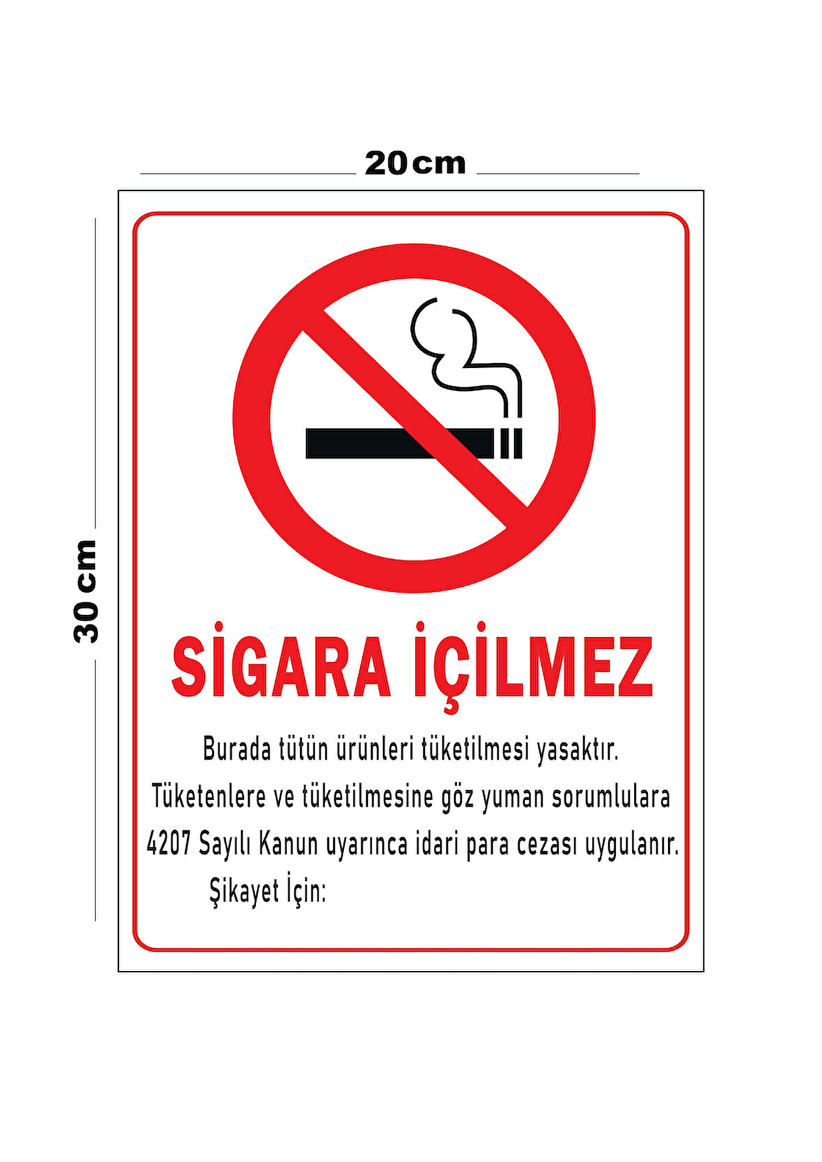 Metal Sigara İçilmez 20cm x 30cm A4 Büyüklüğünde Uyarı Levhası Yönlendirme Tabelası