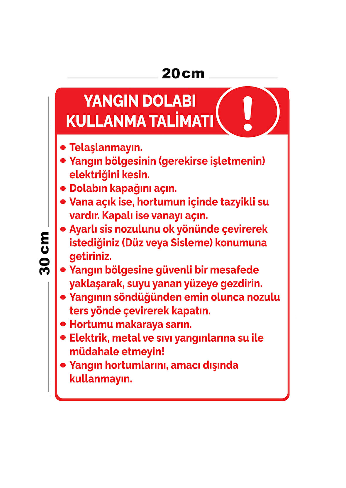 Metal Yangın Dolabı Kullanma Talimatı 20cm x 30cm A4 Büyüklüğünde Uyarı Levhası Yönlendirme Tabelası