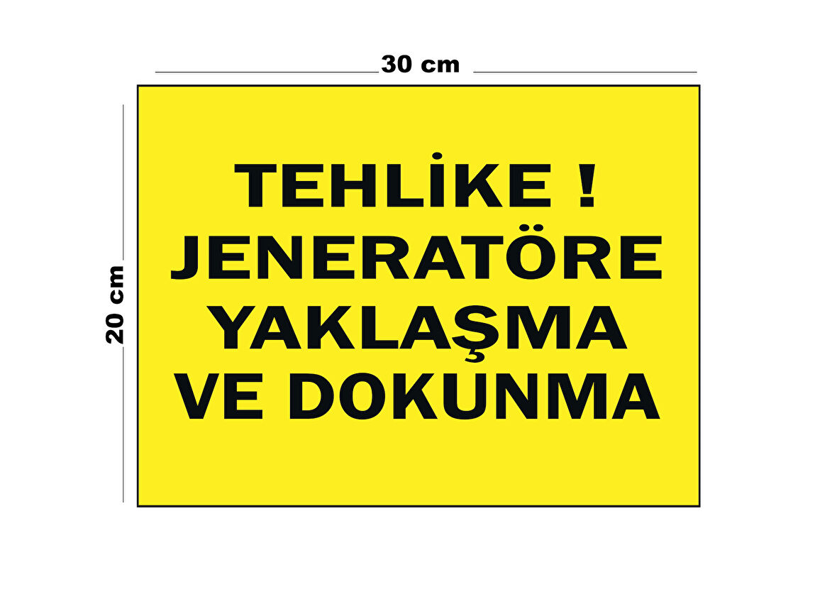 Metal Tehlike Jeneratöre Yaklaşma Ve Dokunma 20cm x 30cm A4 Büyüklüğünde Uyarı Levhası Yönlendirme