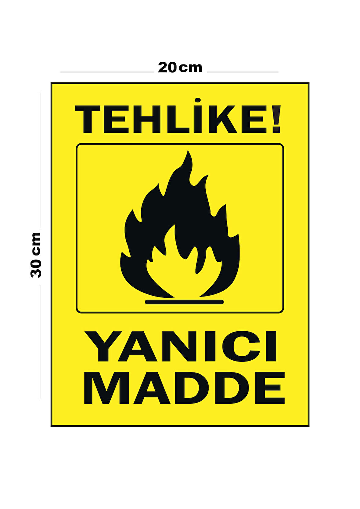 Metal Tehlike Yanıcı Madde 20cm x 30cm A4 Büyüklüğünde Uyarı Levhası Yönlendirme Tabelası