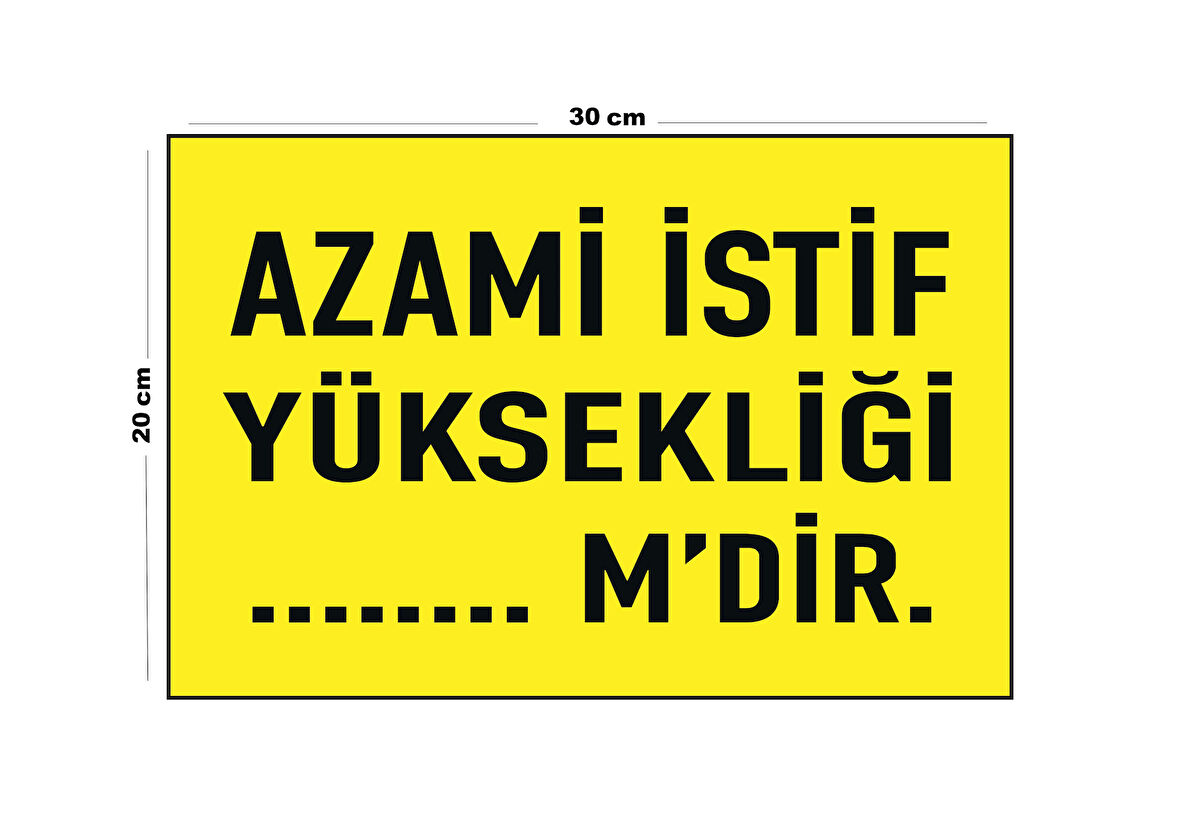 Metal Azami İstif Yüksekliği 20cm x 30cm A4 Büyüklüğünde Uyarı Levhası Yönlendirme Tabelası