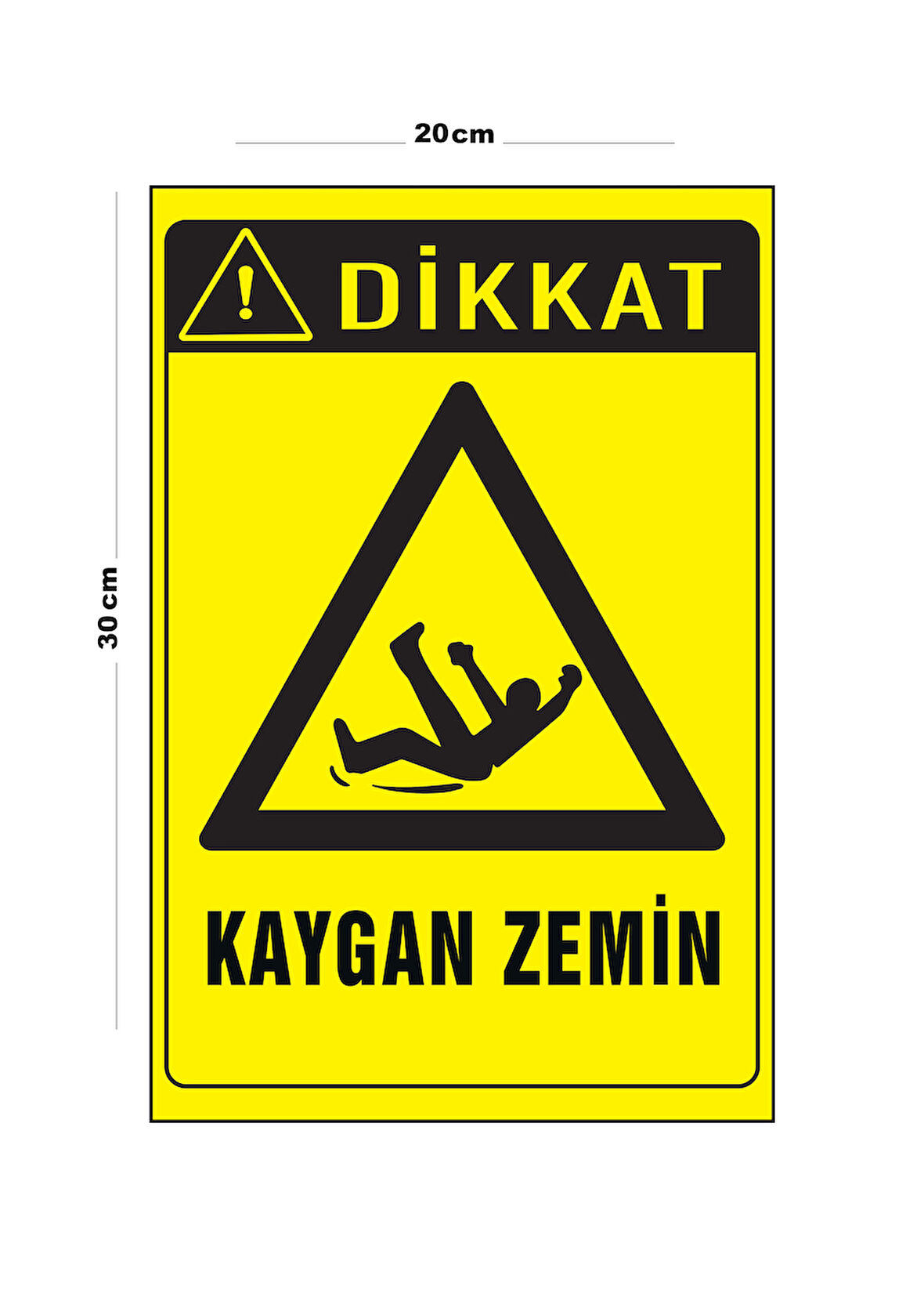 Metal Dikkat Kaygan Zemin 20cm x 30cm A4 Büyüklüğünde Uyarı Levhası Yönlendirme Tabelası