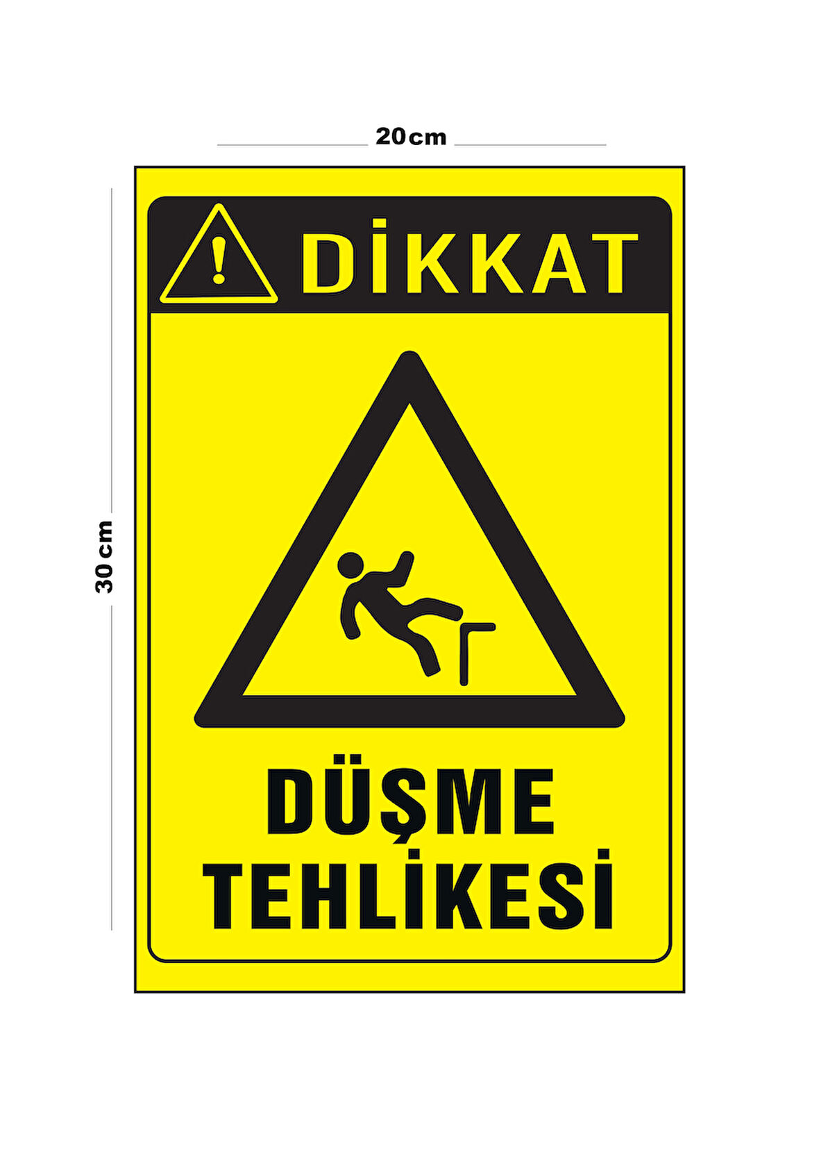 Metal Düşme Tehlikesi 20cm x 30cm A4 Büyüklüğünde Uyarı Levhası Yönlendirme Tabelası