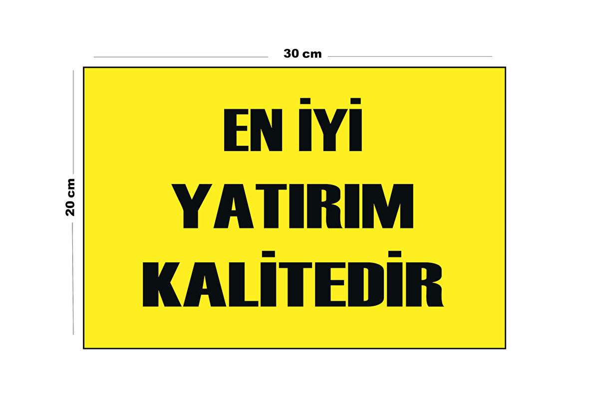 Metal En İyi Yatırım Kalitedir 20cm x 30cm A4 Büyüklüğünde Uyarı Levhası Yönlendirme Tabelası