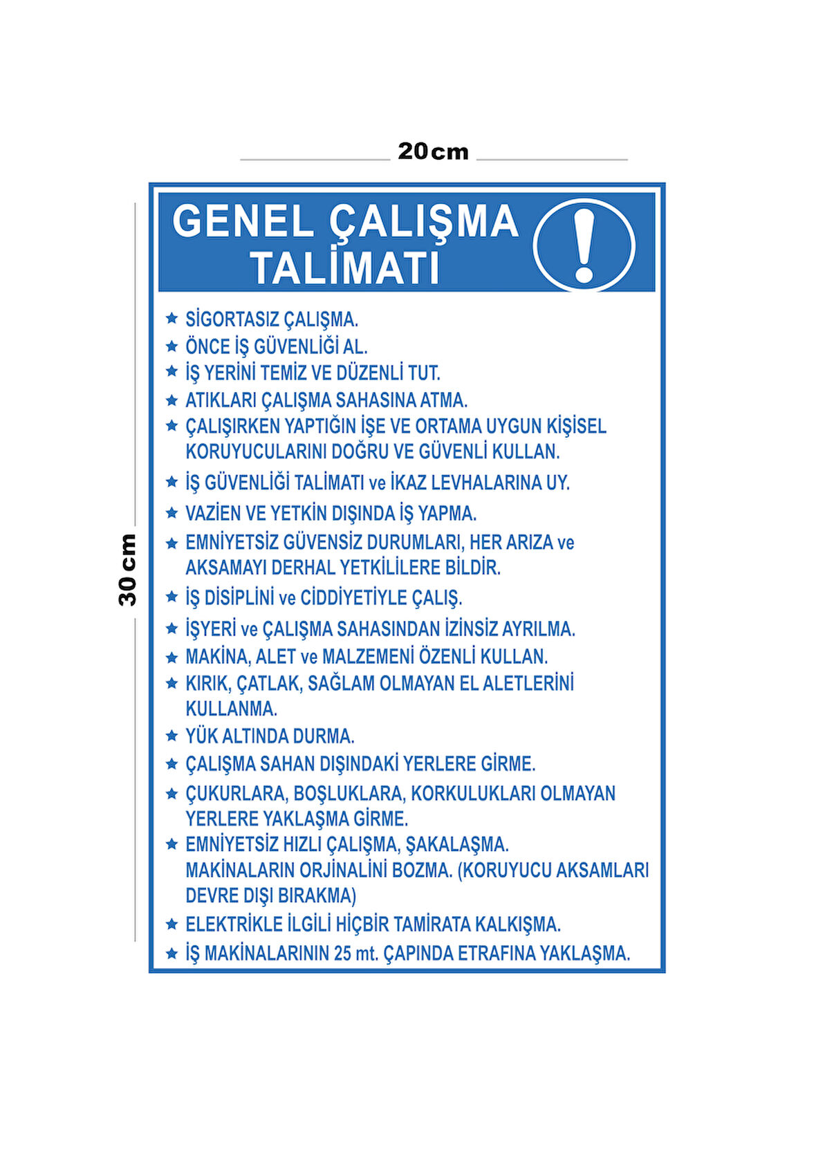 Metal Genel Çalışma Talimatı 20cm x 30cm A4 Büyüklüğünde Uyarı Levhası Yönlendirme Tabelası