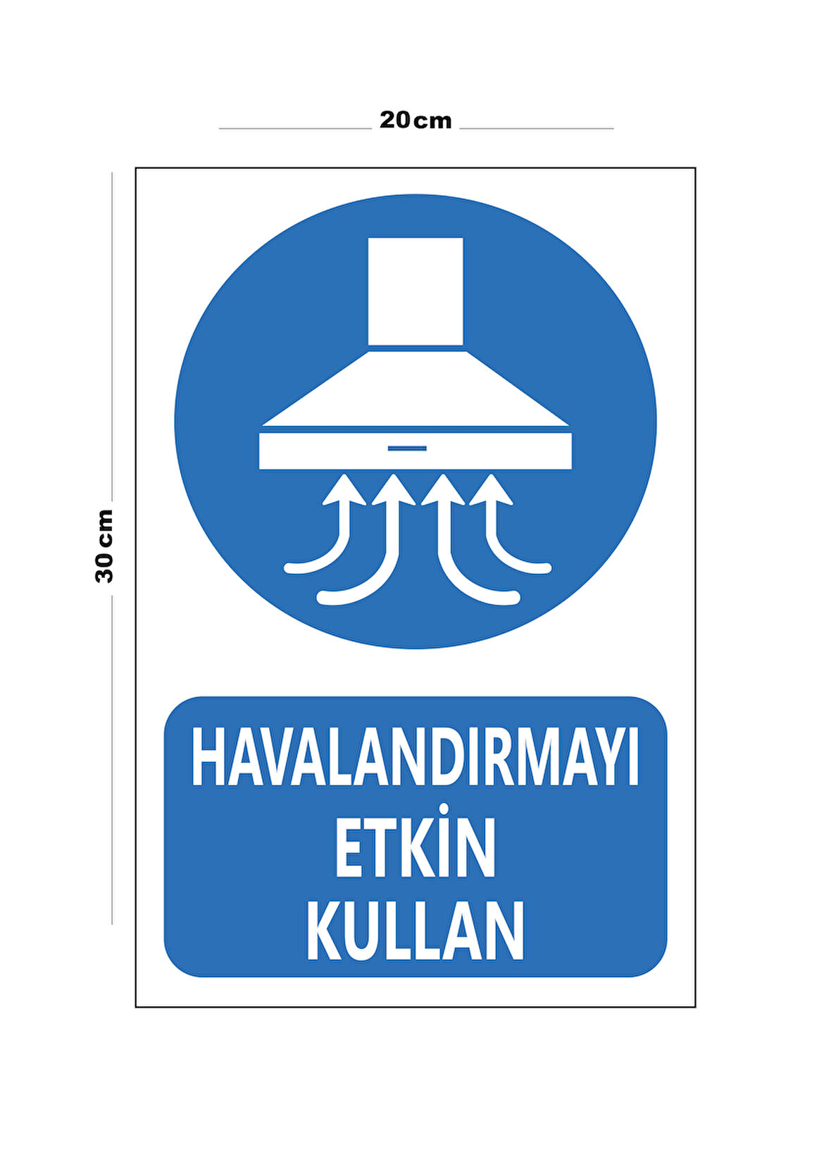 Metal Havalandırmayı Etkin Kullan 20cm x 30cm A4 Büyüklüğünde Uyarı Levhası Yönlendirme Tabelası